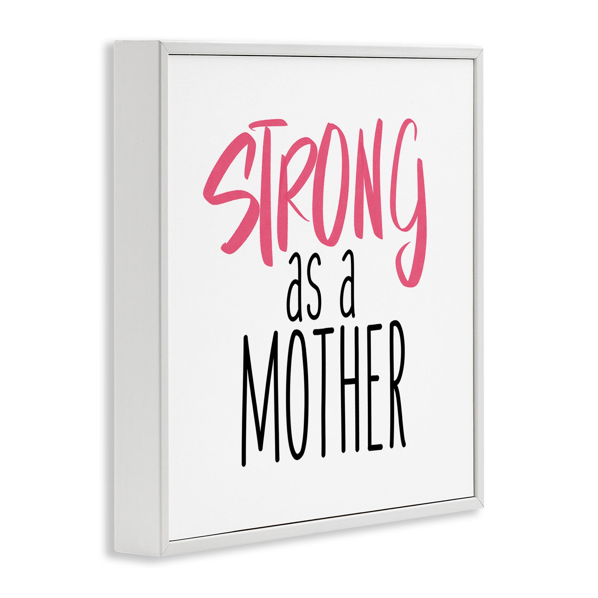 Stupell Industries Strong As A Mother Sentiment Minimal Pink Pop Framed Giclee Art