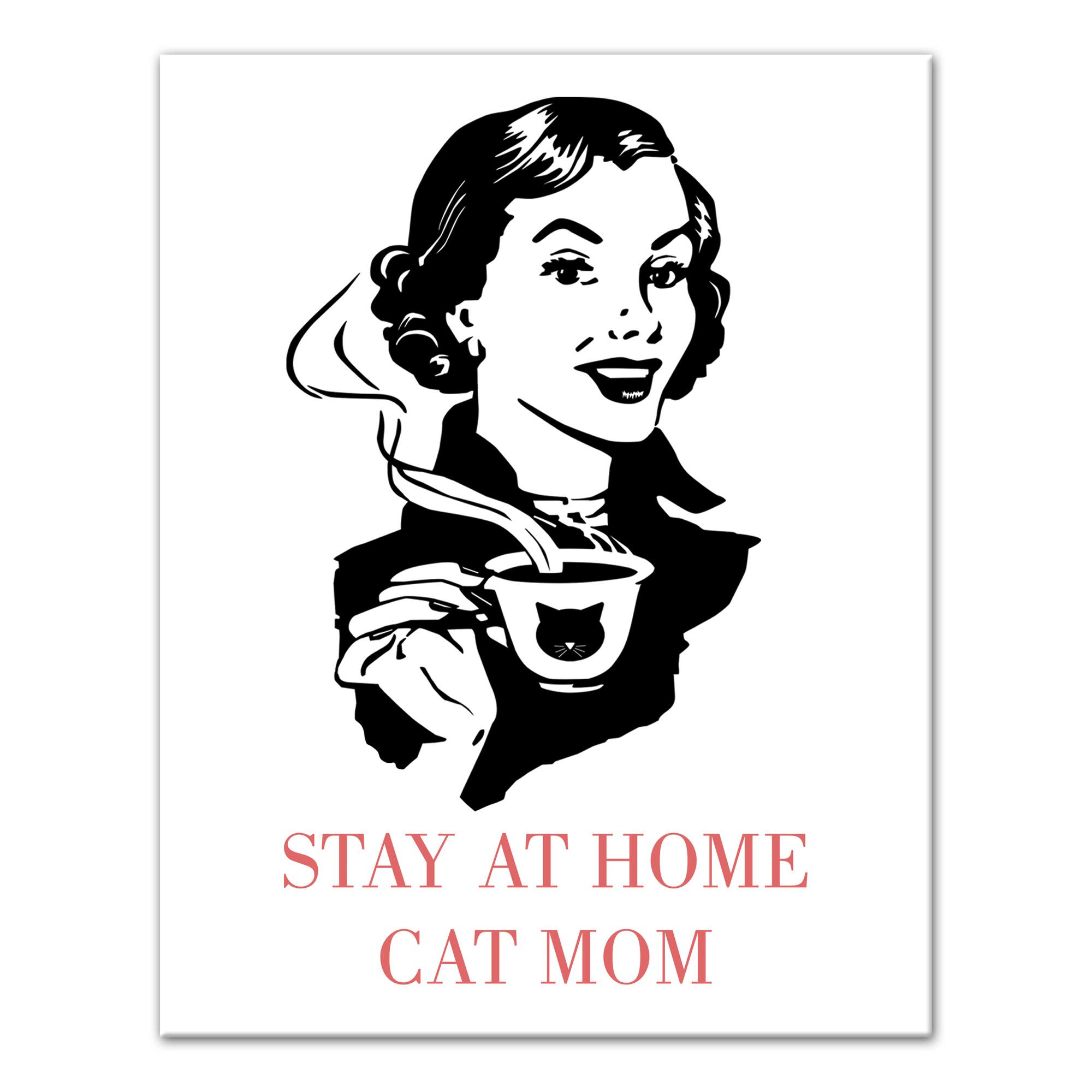 Stay At Home Cat Mom Canvas Wall Art