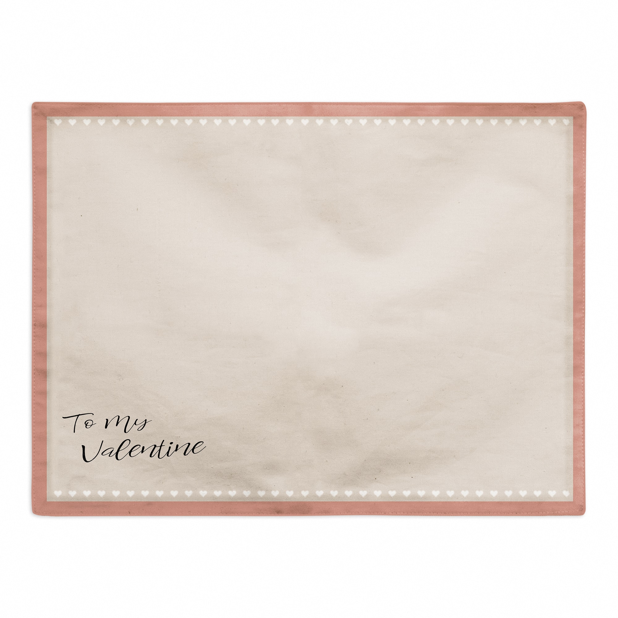 To My Valentine 14" x 18" Poly Twill Placemat