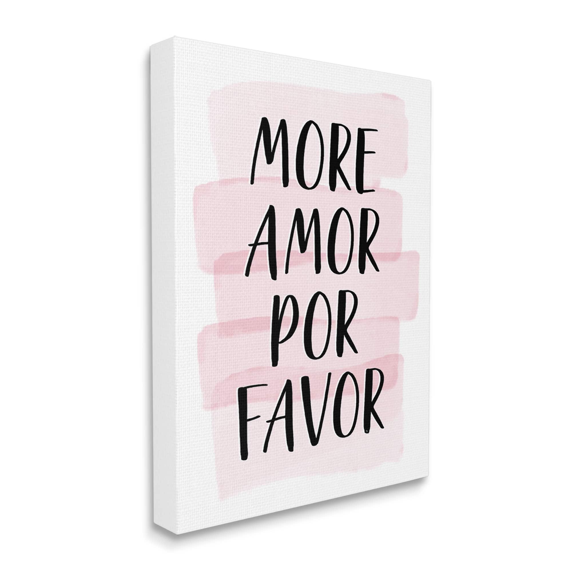 Stupell Industries More Amor Por Favor Phrase Pink Highlight Canvas Wall Art