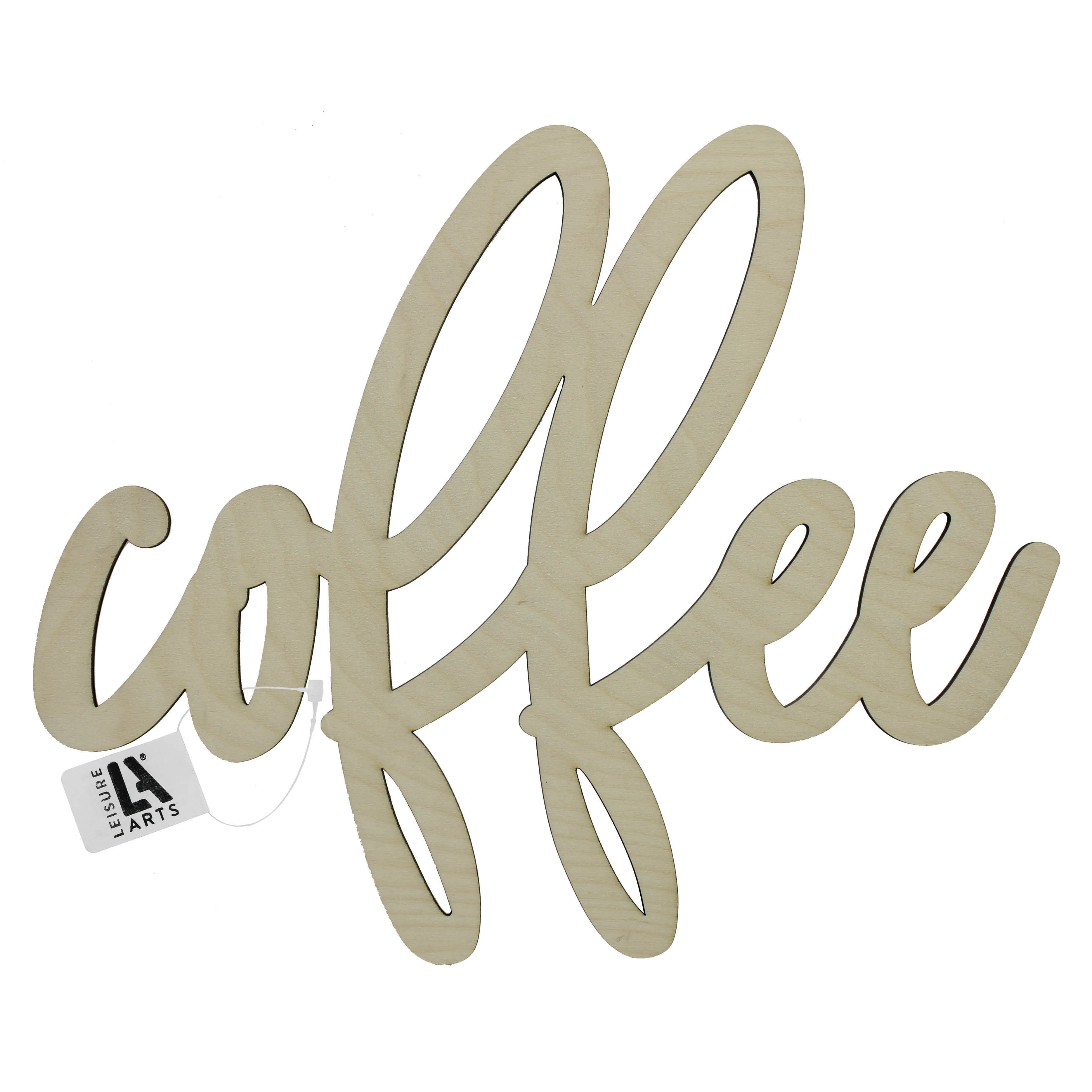 Leisure Arts&#xAE; 12&#x22; Wood Coffee Word