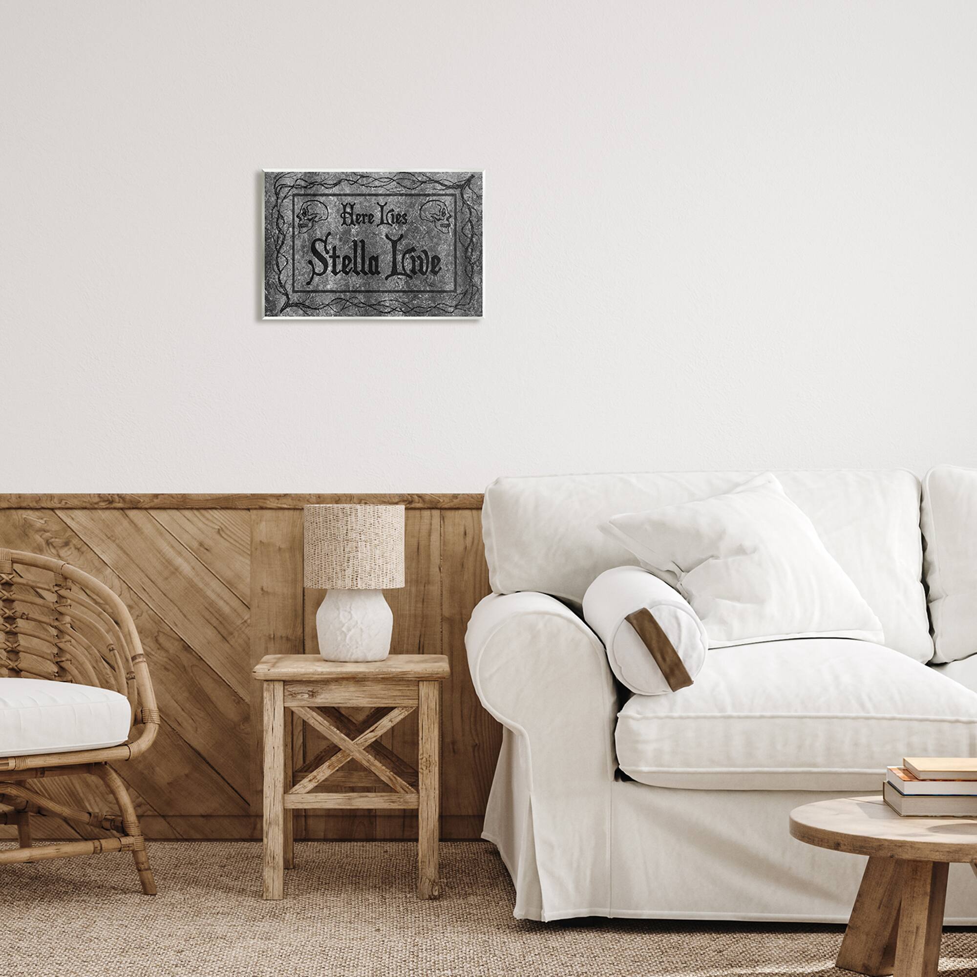 Stupell Industries Here Lies Stella Live Grave Wall Plaque Art