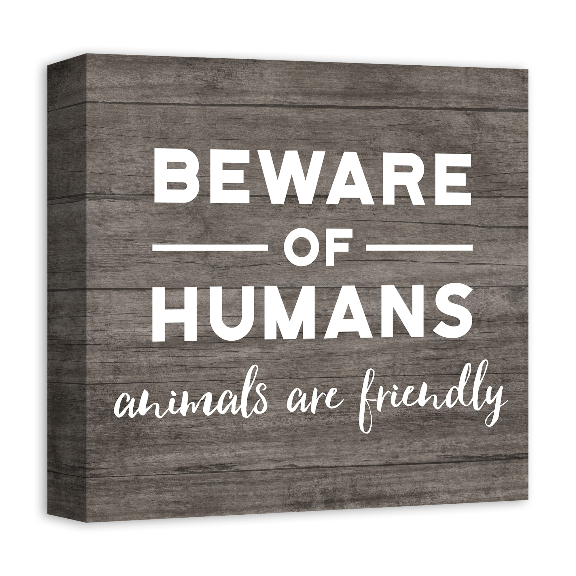 Beware of Humans Canvas Wall Art