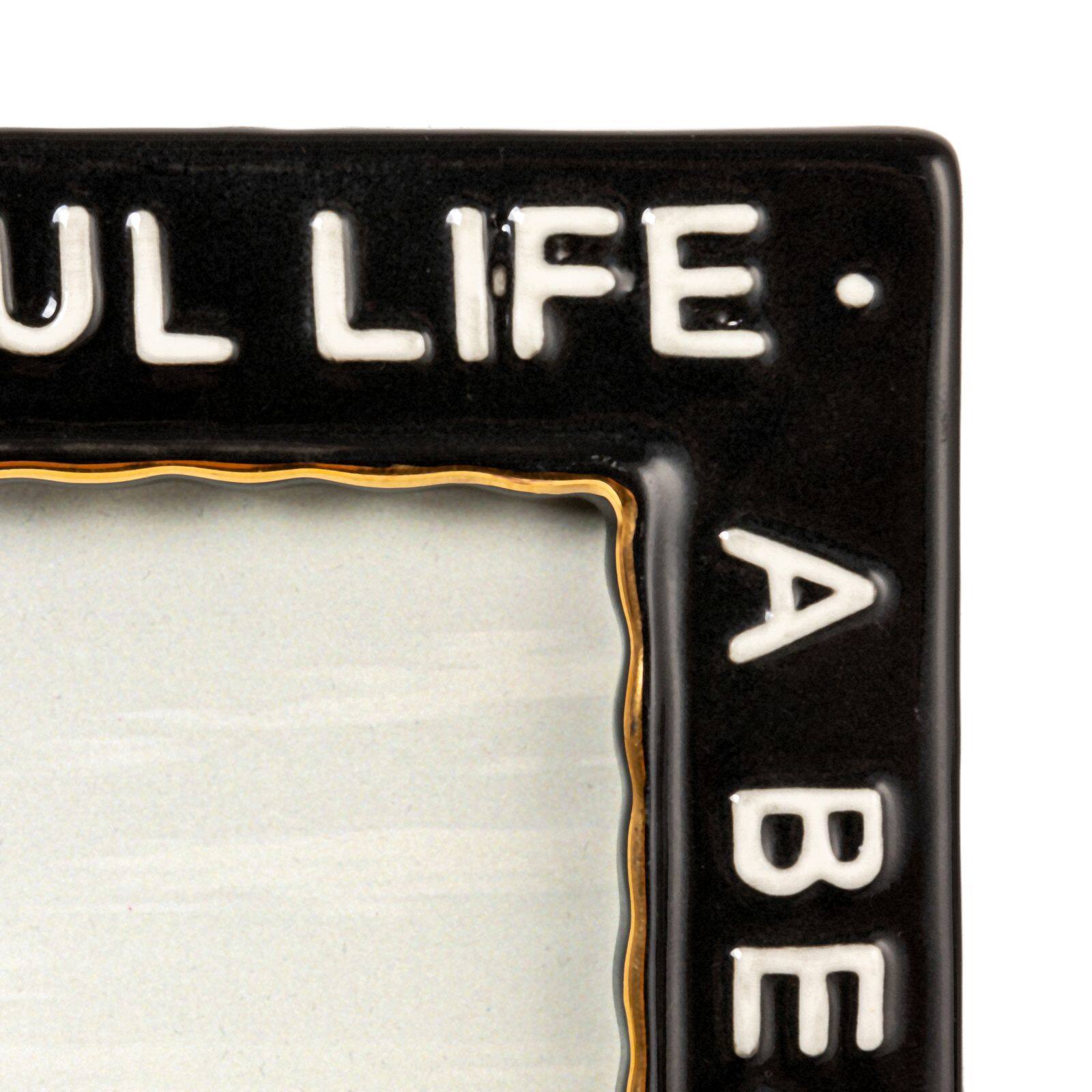 Hello Honey® Black Stoneware Photo Frame with A Beautiful Life Text
