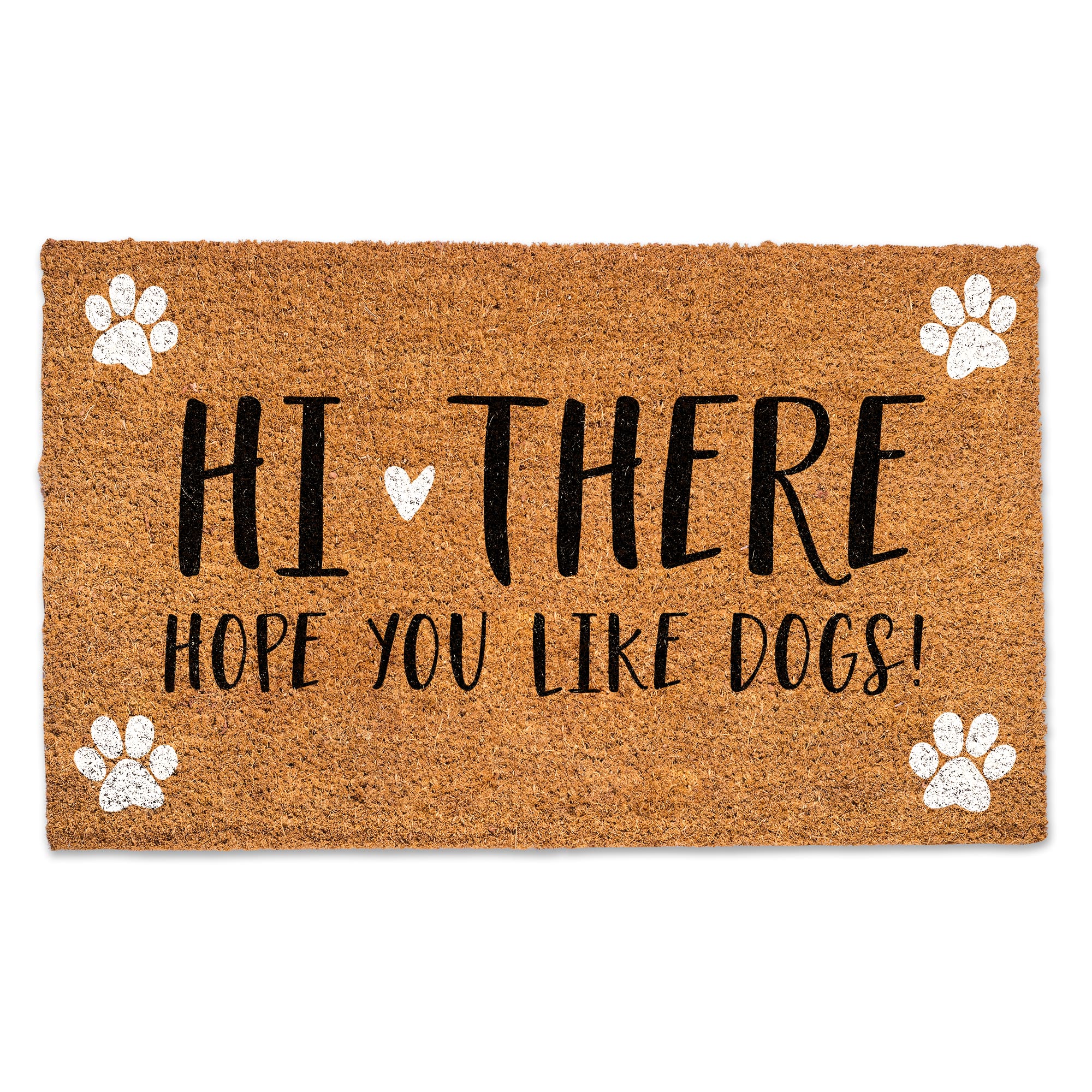 Hi There Hope You Like Dogs Doormat