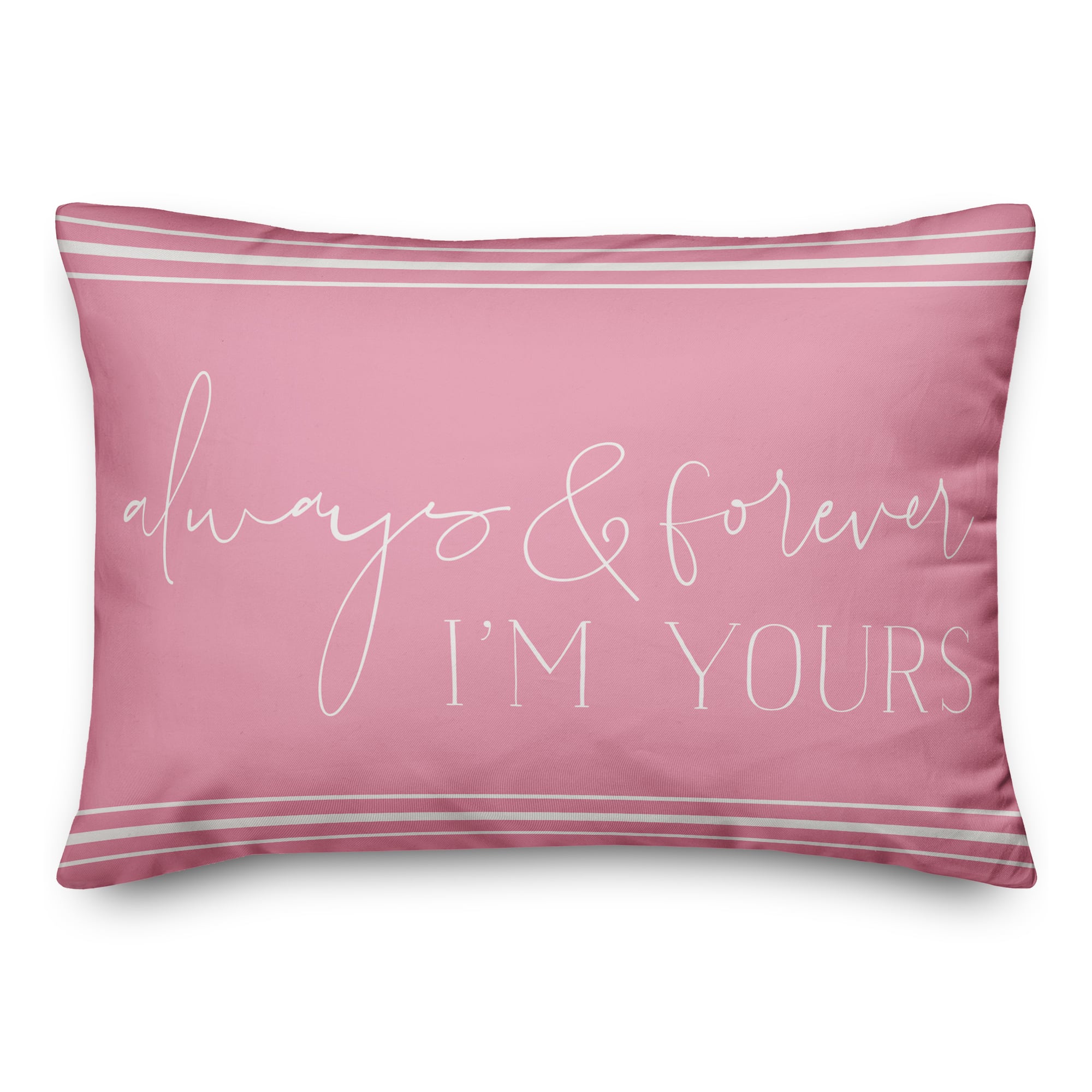 Always Yours Throw Pillow