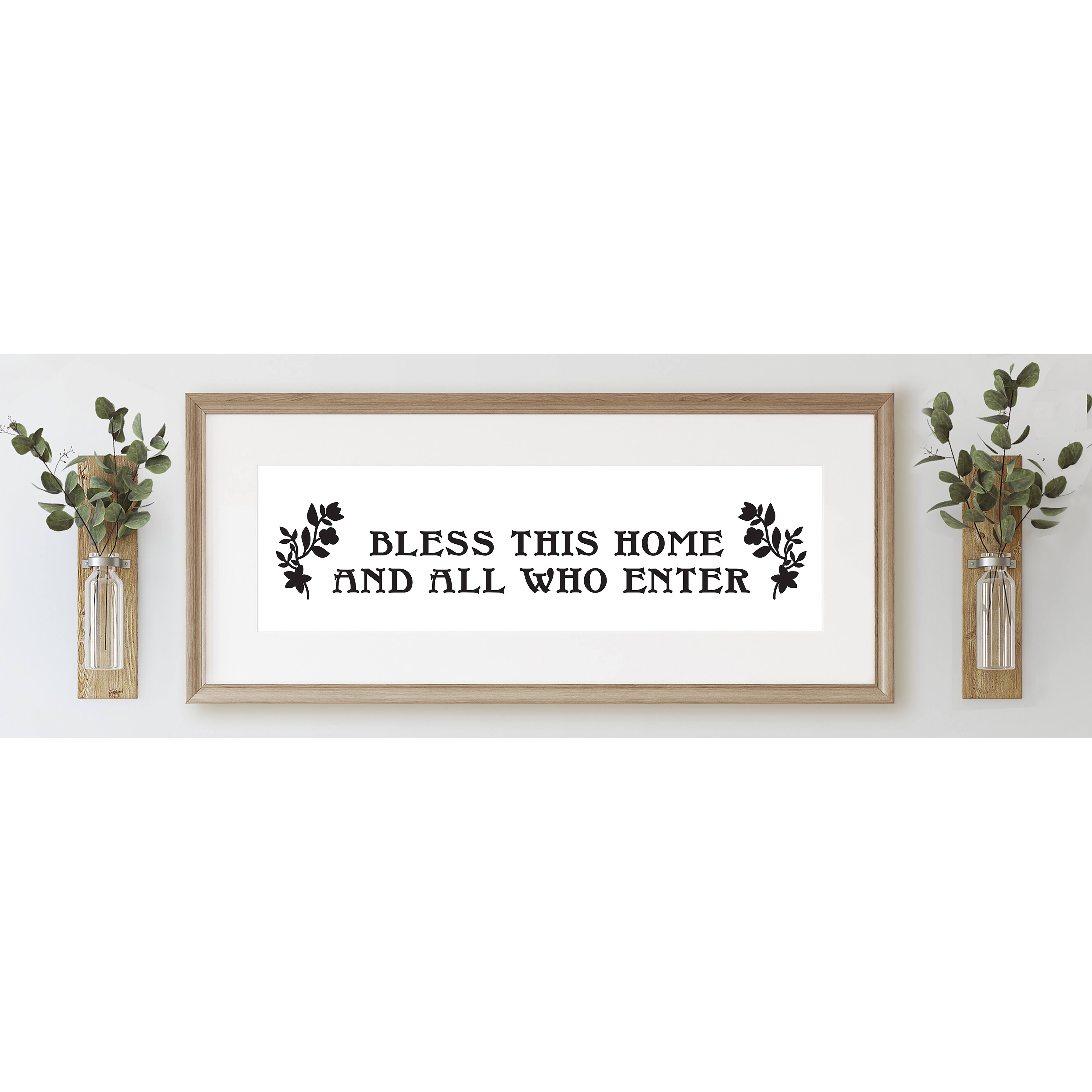 Leisure Arts&#xAE; Vinyl Bless This Home &#x26; All Who Enter Black Wall Decal