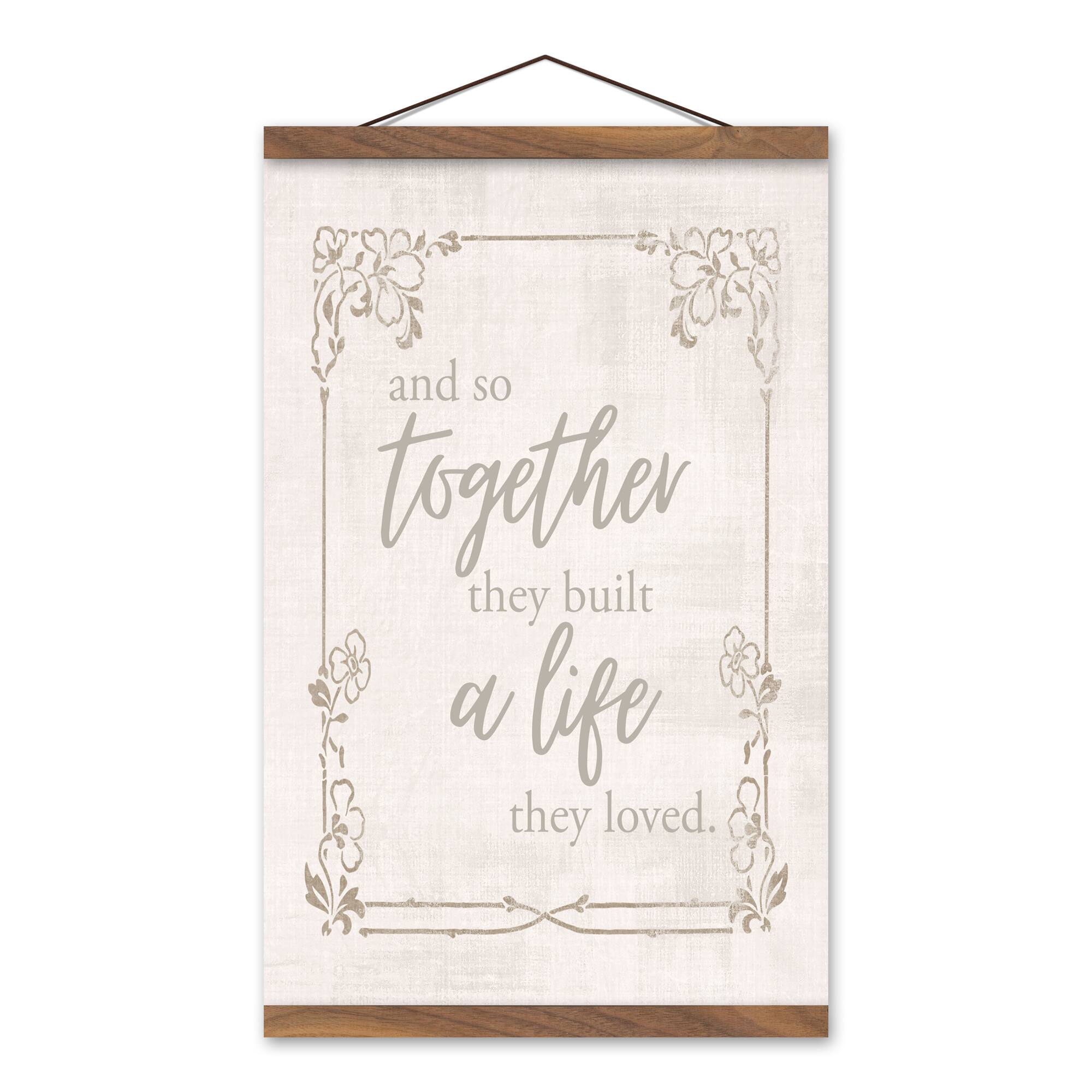 Together they Built a Life They Love Teak Hanging Canvas