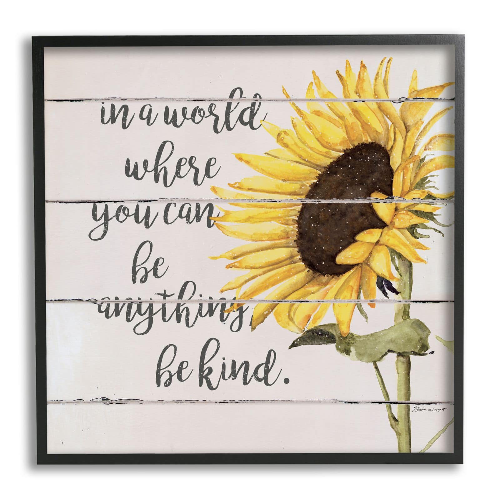 Stupell Industries Be Anything Be Kind Motivational Quote Farmhouse Sunflower Framed Wall Art
