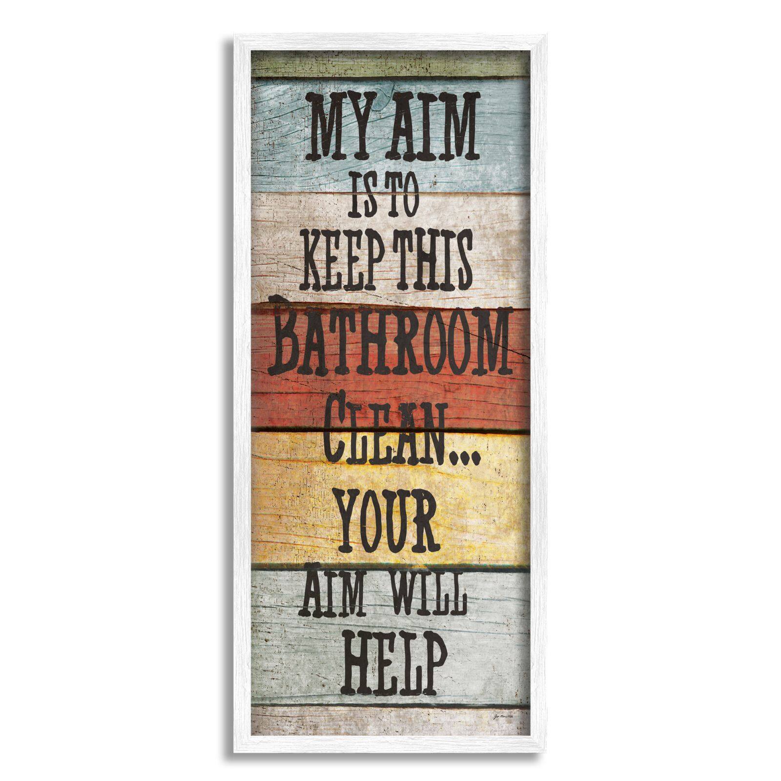 Stupell Industries My Aim Is To Keep This Room Clean &#x27; Bathroom  Framed Wall Art