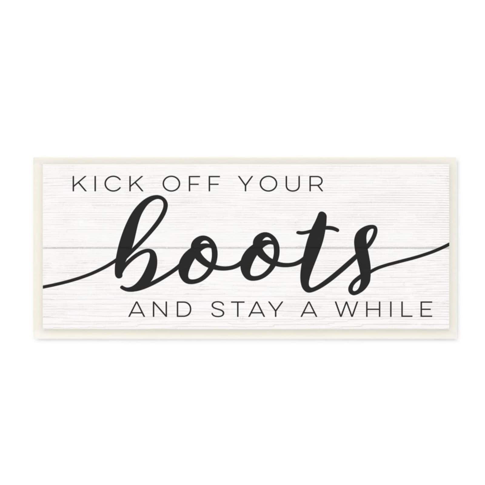 Stupell Industries Rustic Kick Off Your Boots Wooden Wall Plaque