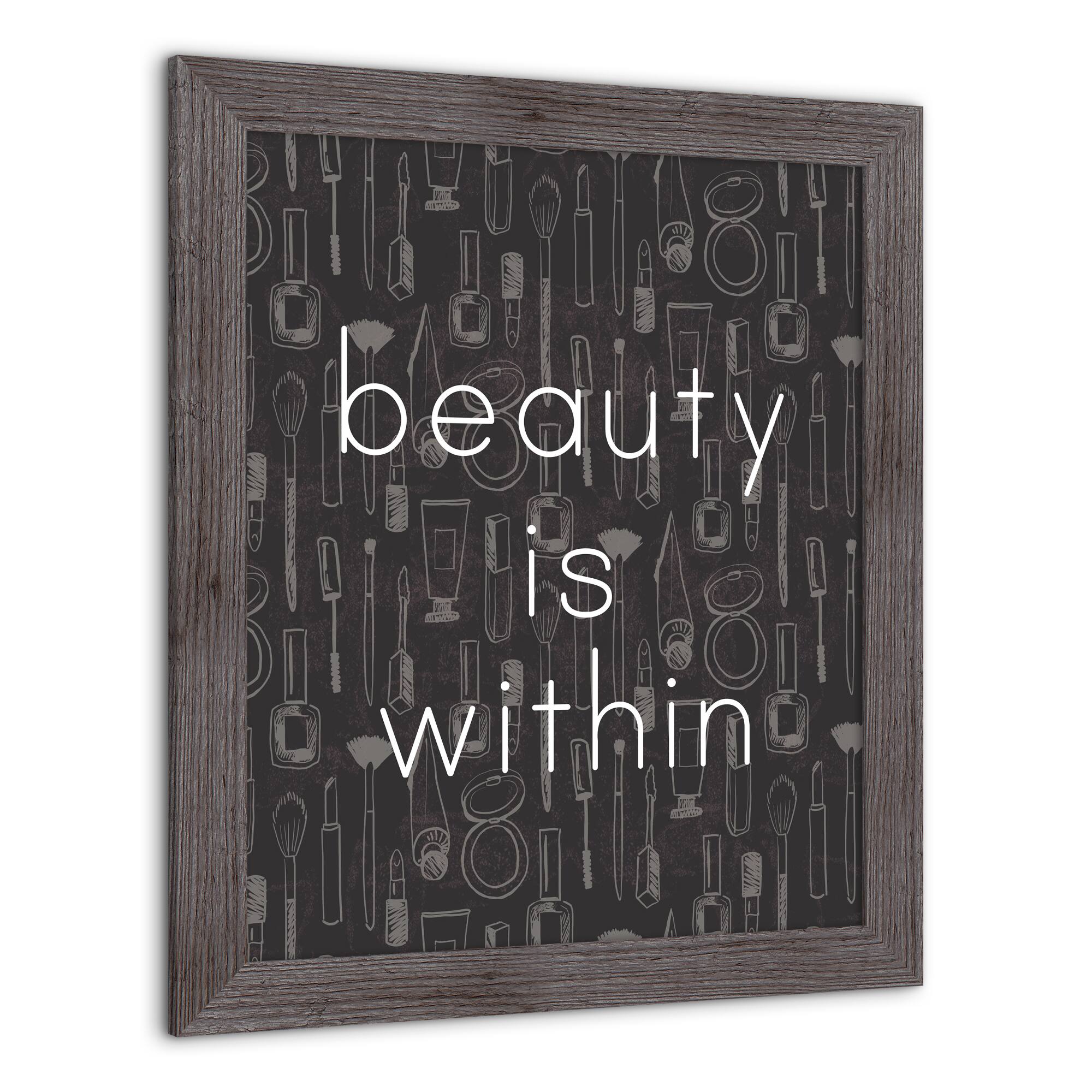 Beauty is Within Print in Gray Frame