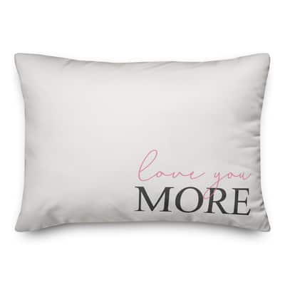 Love You More Throw Pillow 