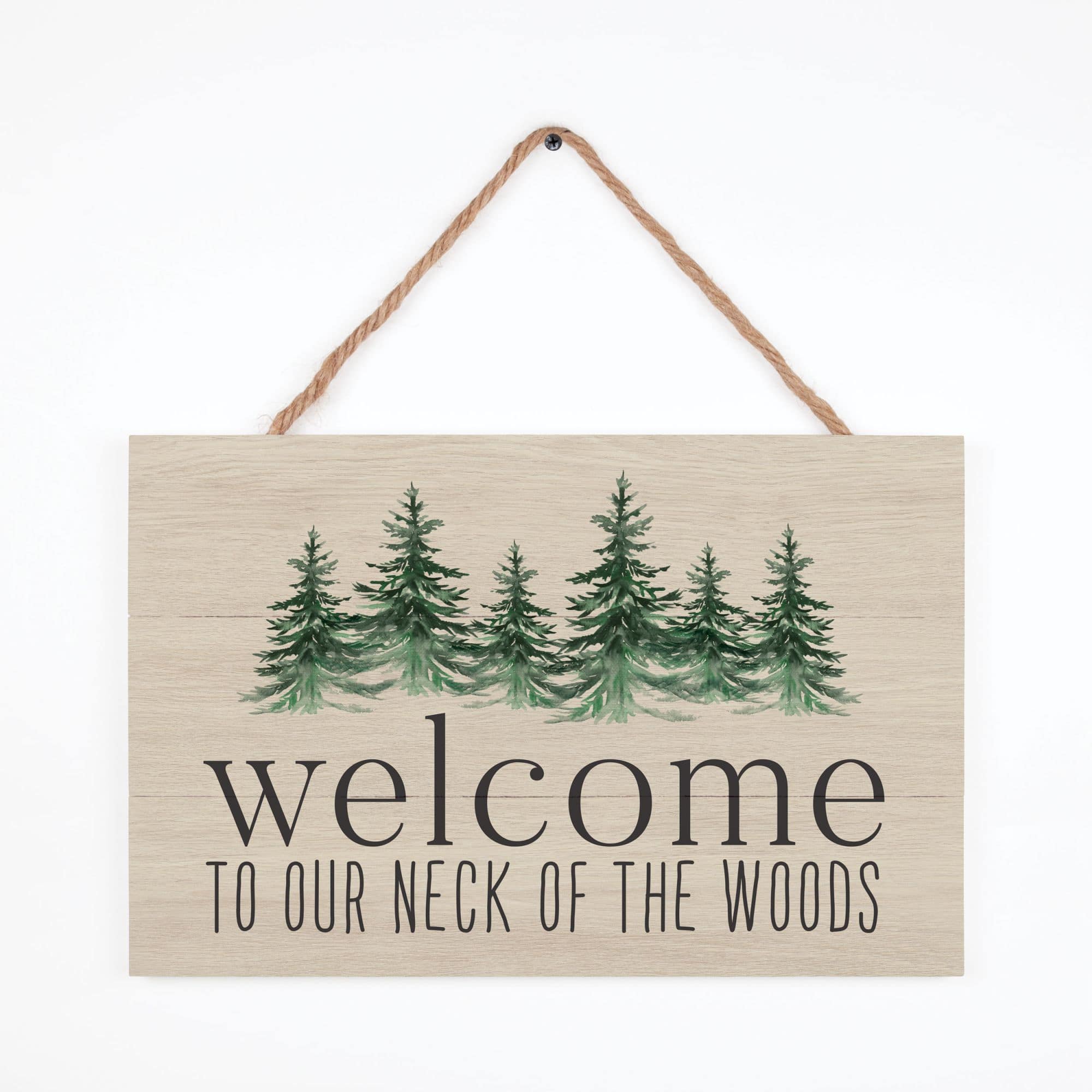 P. Graham Dunn Welcome to Our Neck of the Woods String Sign