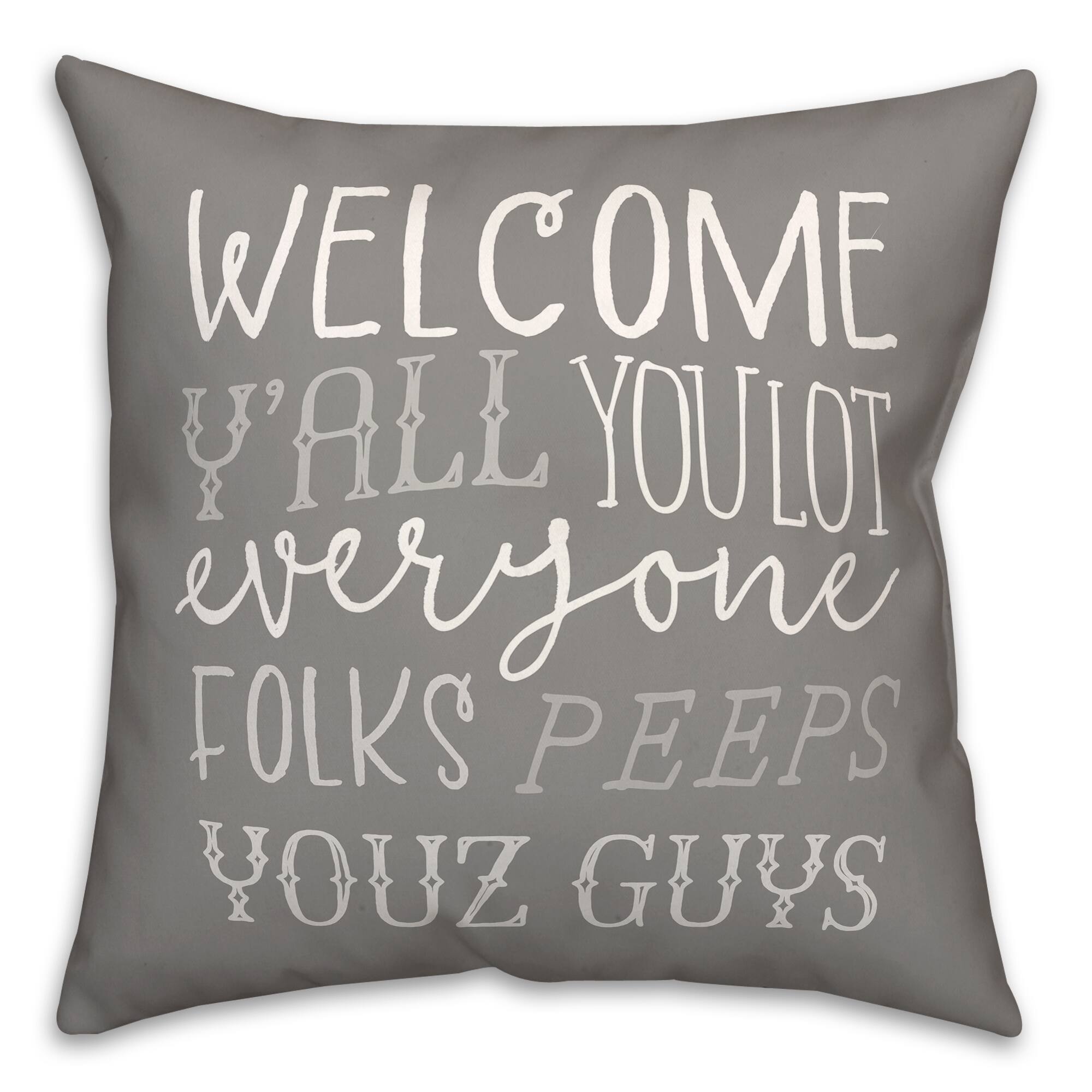 18&#x22; x 18&#x22; Welcome Y&#x27;all Versatile Throw Pillow