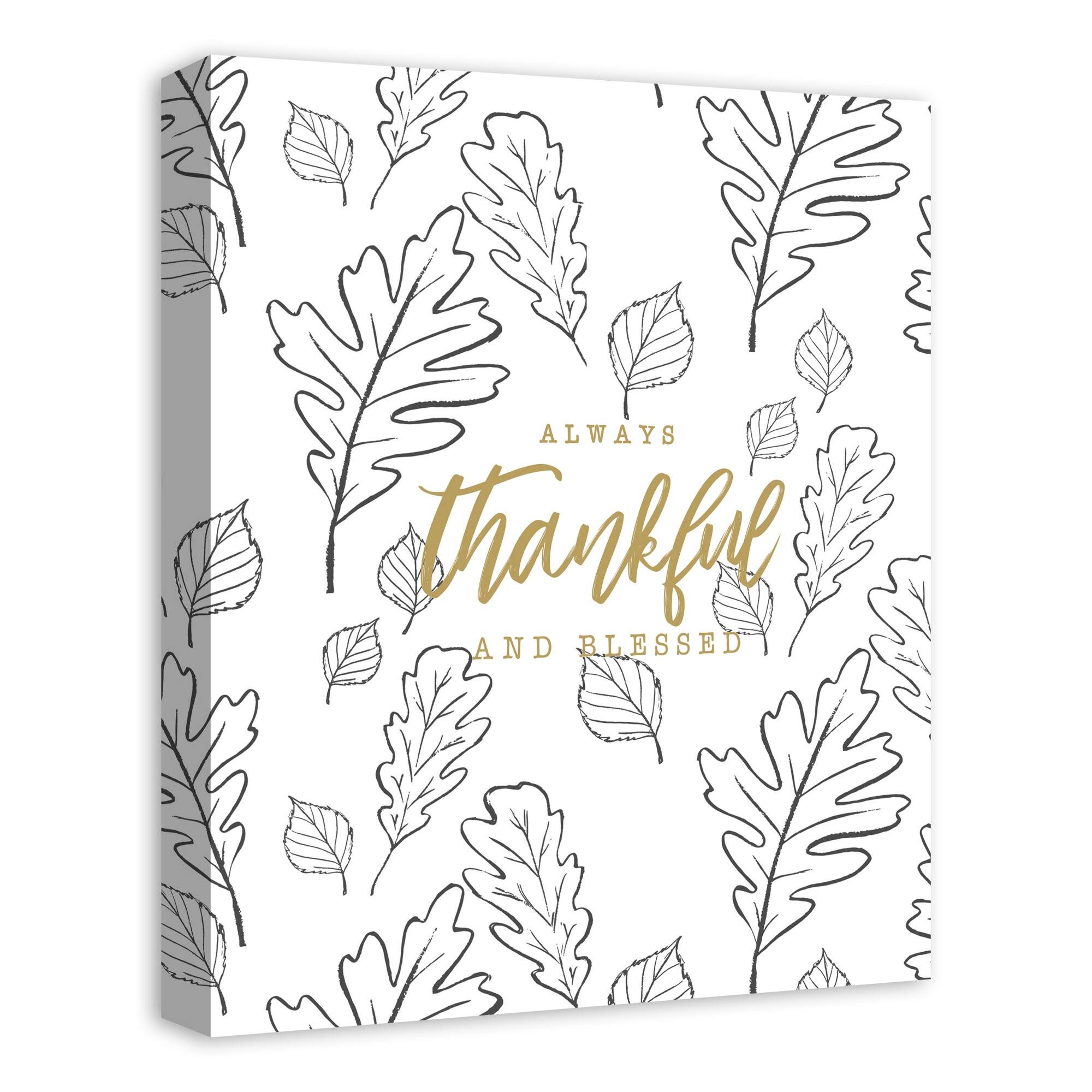 Always Thankful &#x26; Blessed Canvas Wall Art