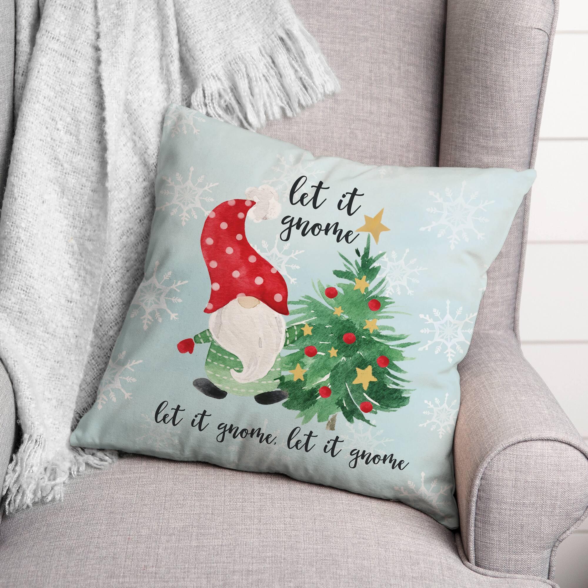 Let it Gnome Indoor/Outdoor Pillow