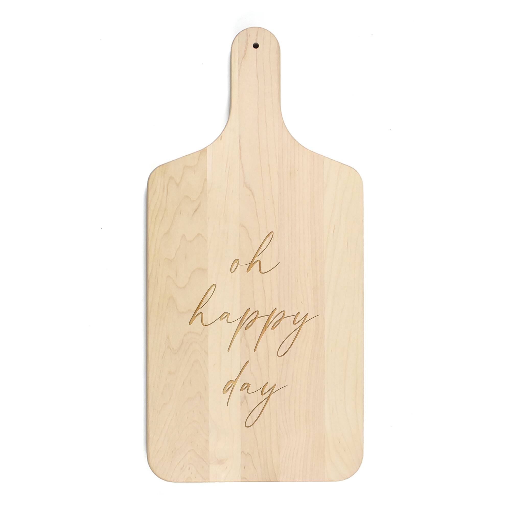 17&#x22; Oh Happy Day Maple Paddle Cutting Board