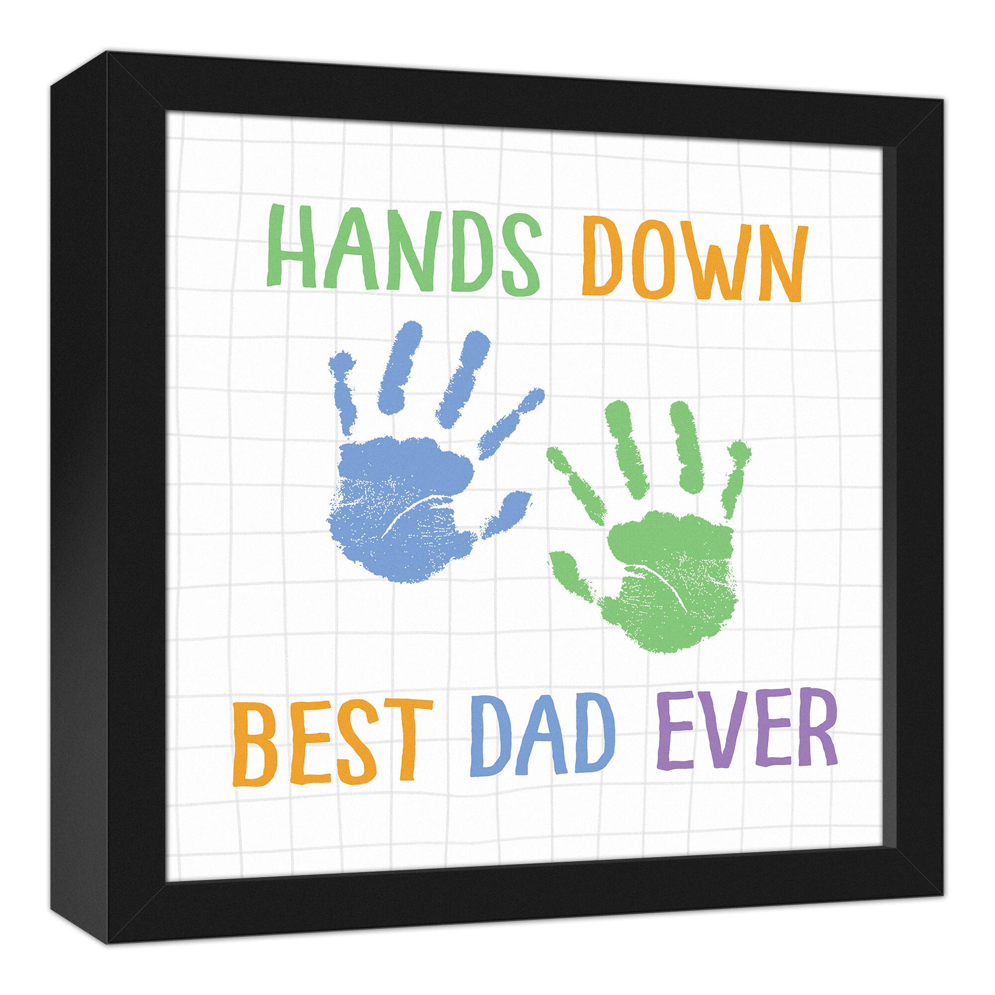 Hands Down Best Dad Black Framed Canvas