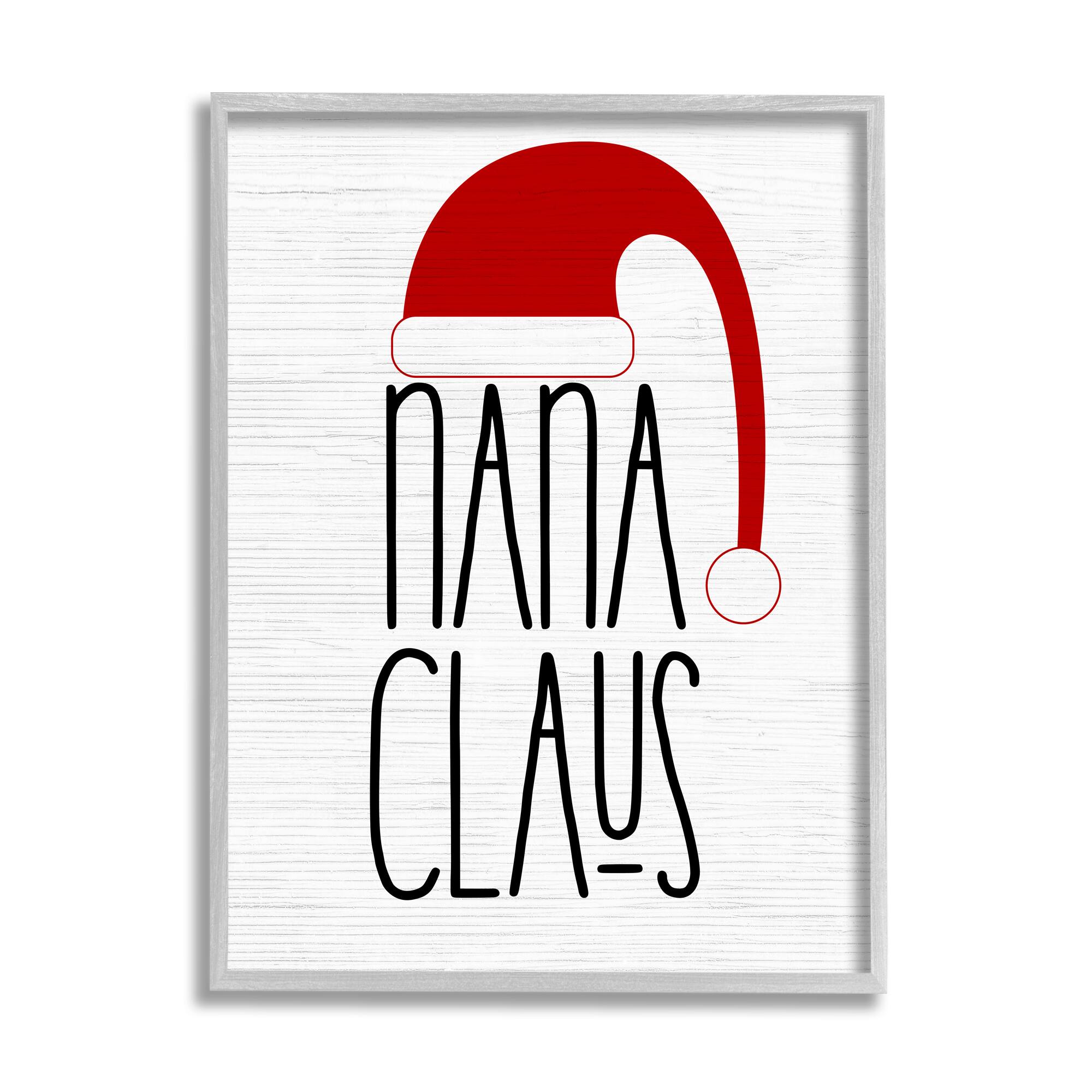 Stupell Industries Nana Claus Fun Santa Hat Phrase Framed Giclee Art