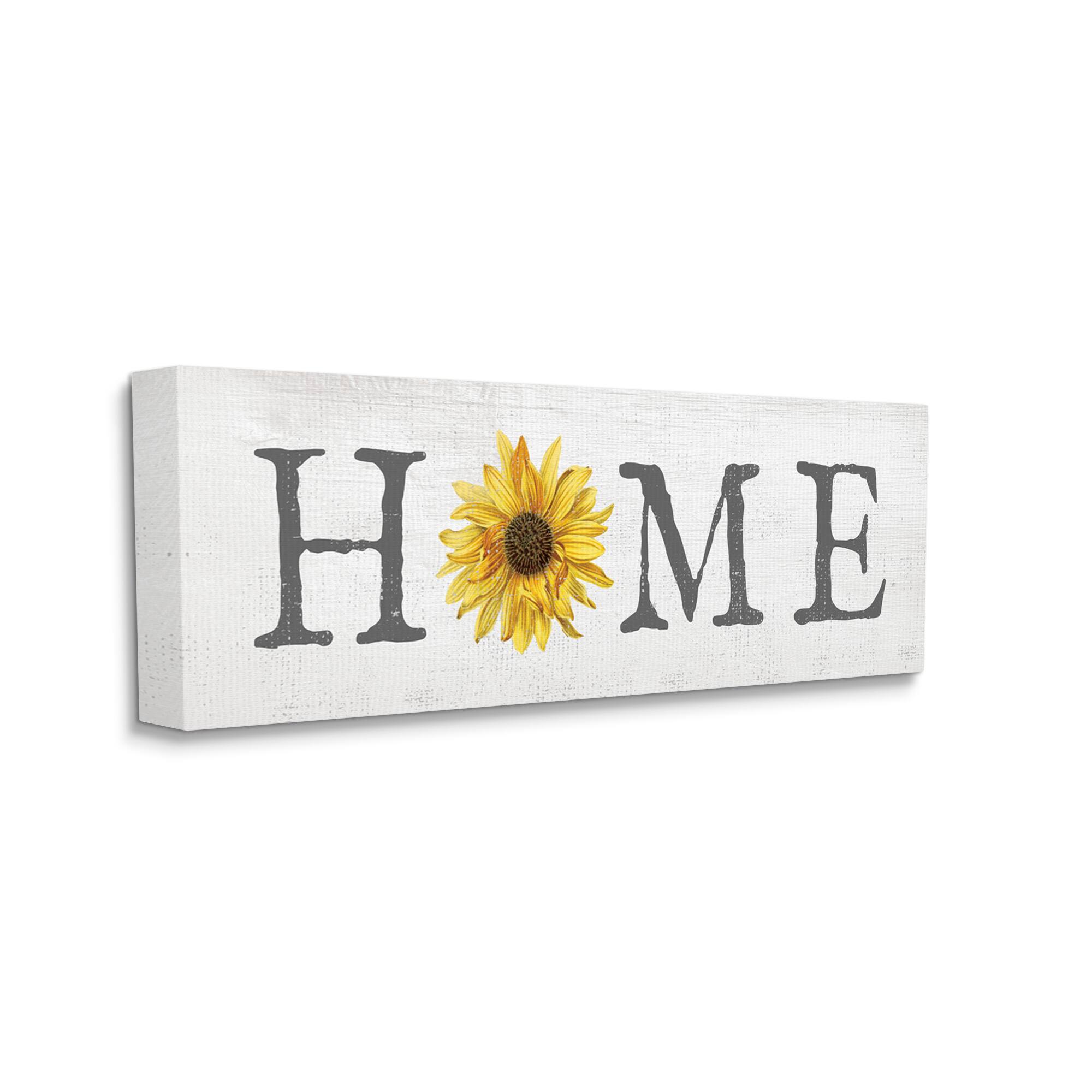Stupell Industries Rustic Home Text Yellow Sunflower Accent Canvas Wall Art