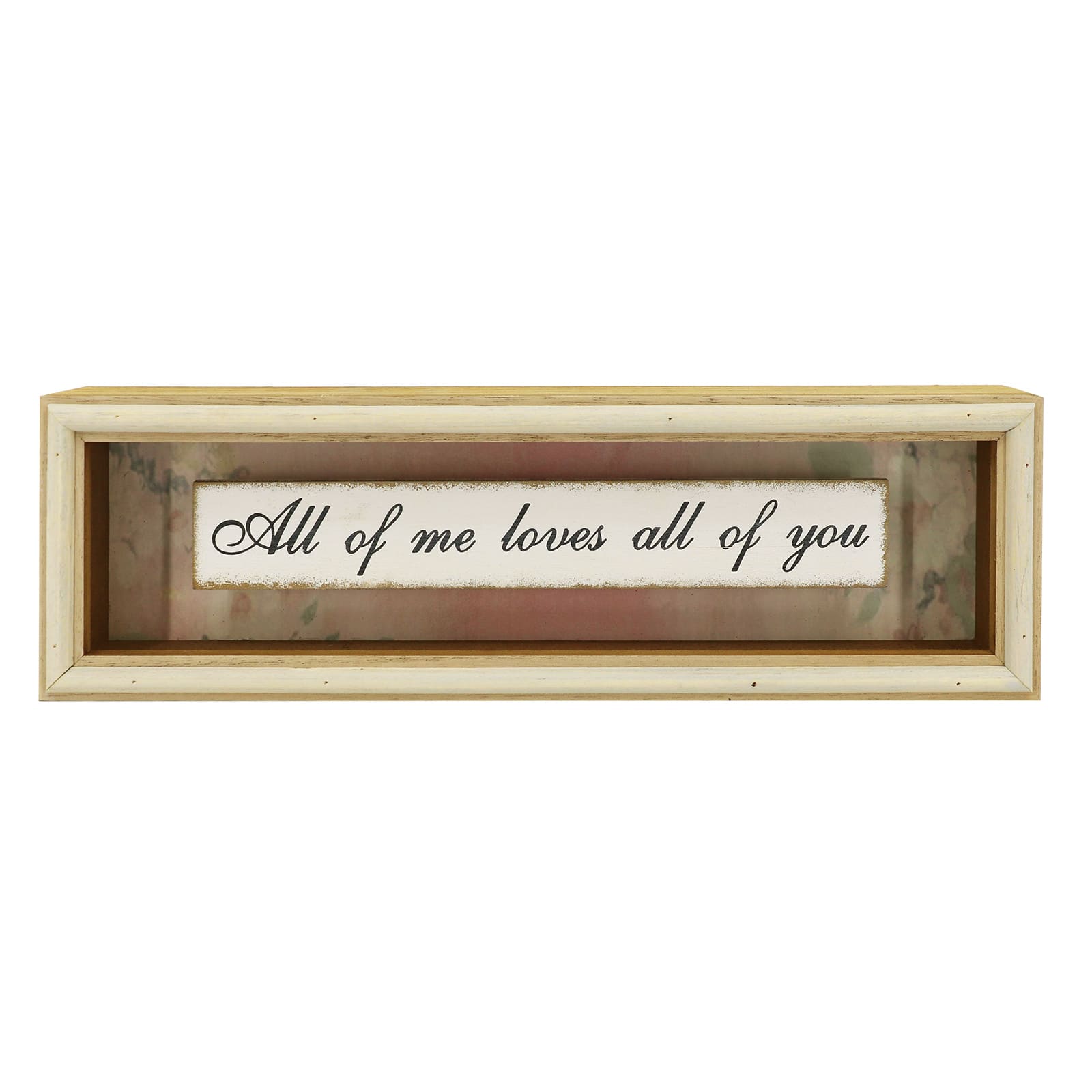 12&#x22; All of Me Loves All of You Block Sign by Ashland&#xAE;