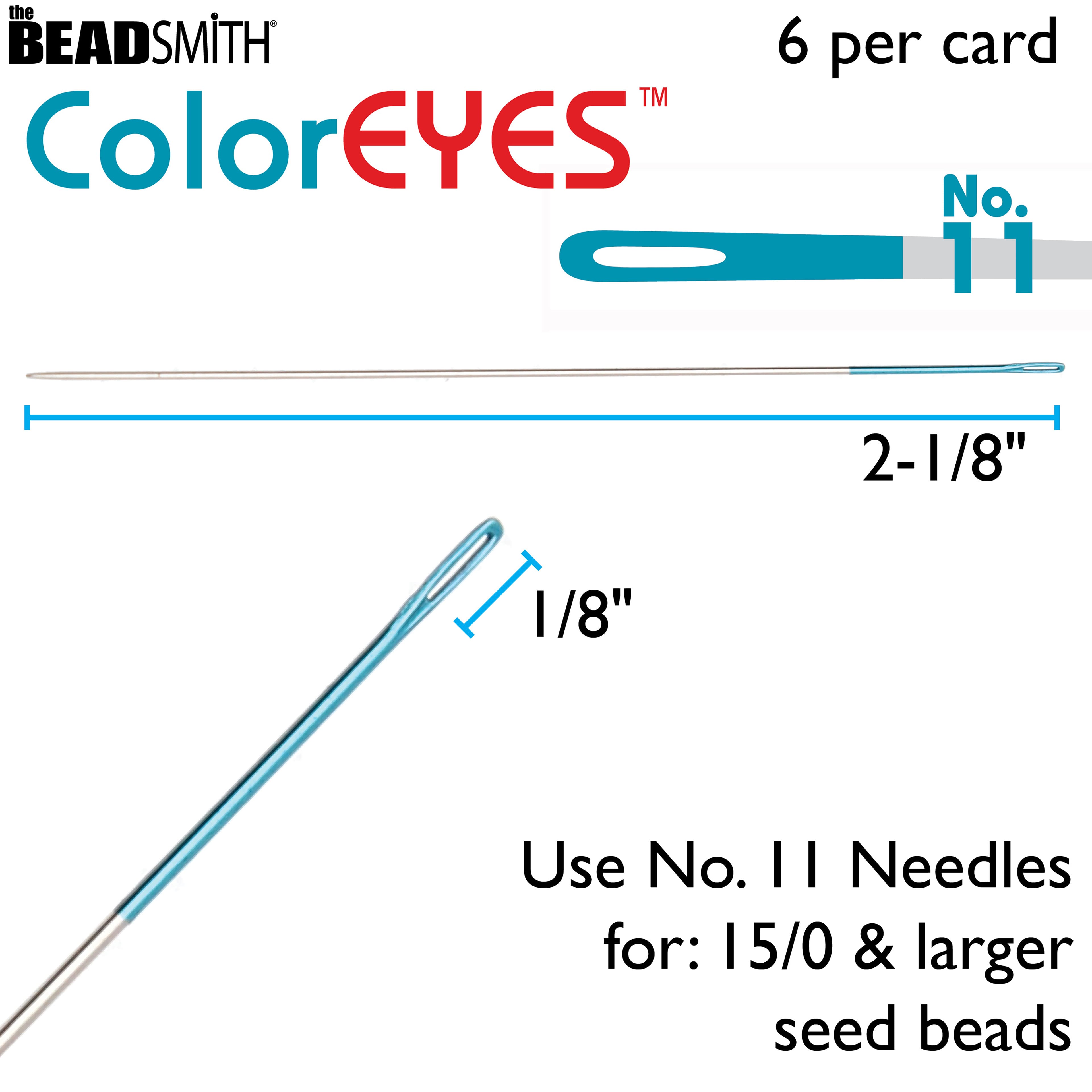 The Beadsmith&#xAE; ColorEyes&#x2122; No.11 Beading Needles, 6ct.