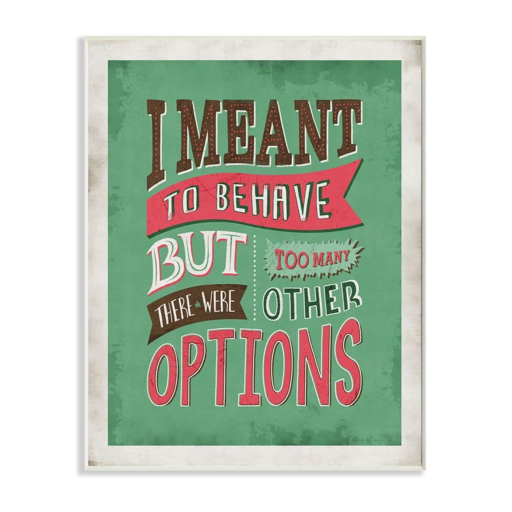 Stupell Industries Too Many Options Wooden Wall Plaque