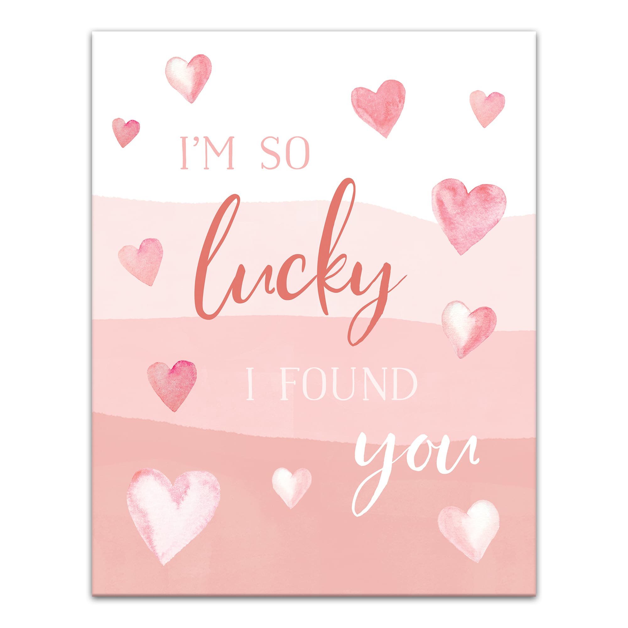 Lucky I Found You 11" x 14" Canvas Wall Art
