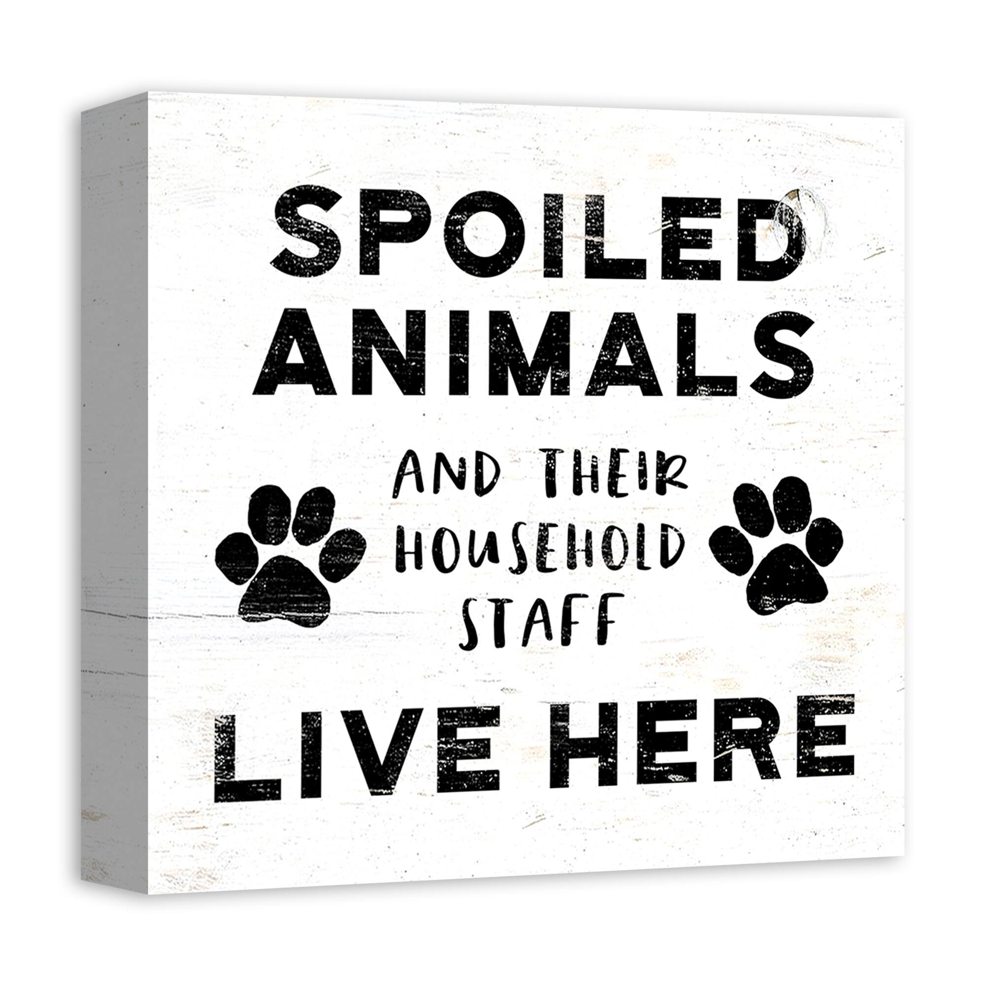 Spoiled Animals Live Here Canvas Wall Art
