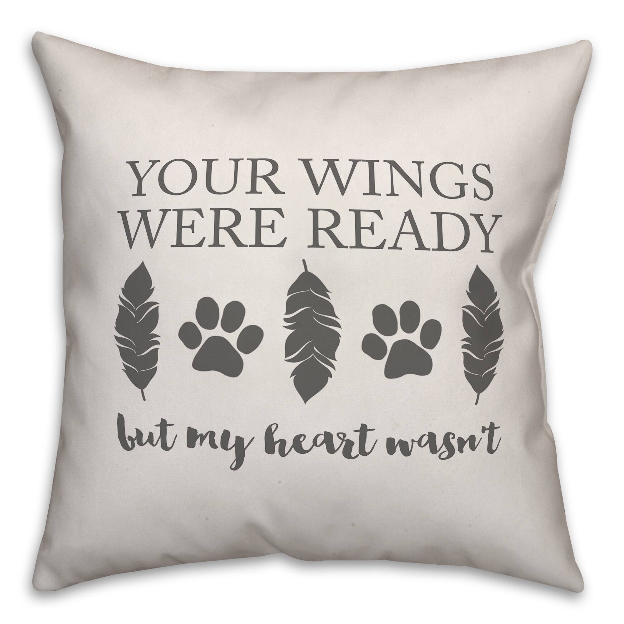 Your Wings Were Ready Throw Pillow