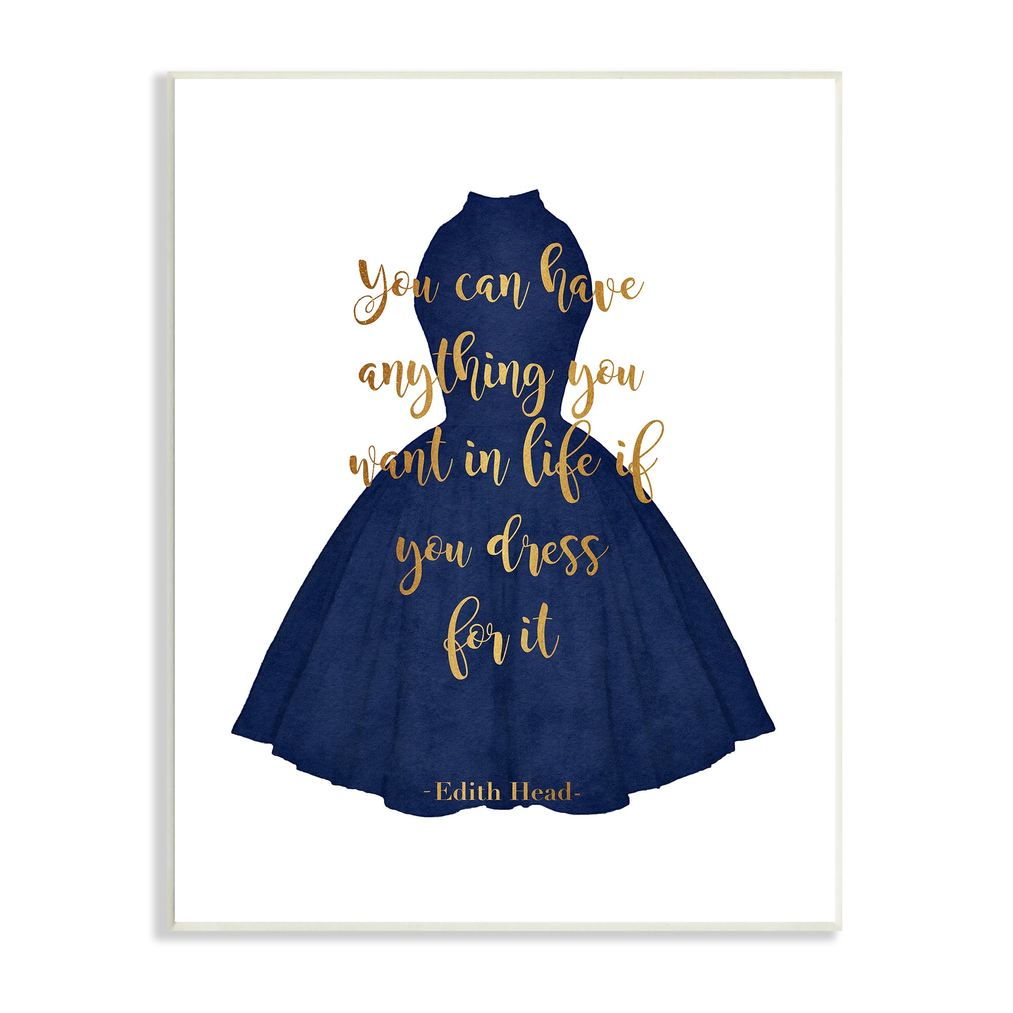 Stupell Industries If You Dress For It Quote Blue Gown Fashion Wall Plaque
