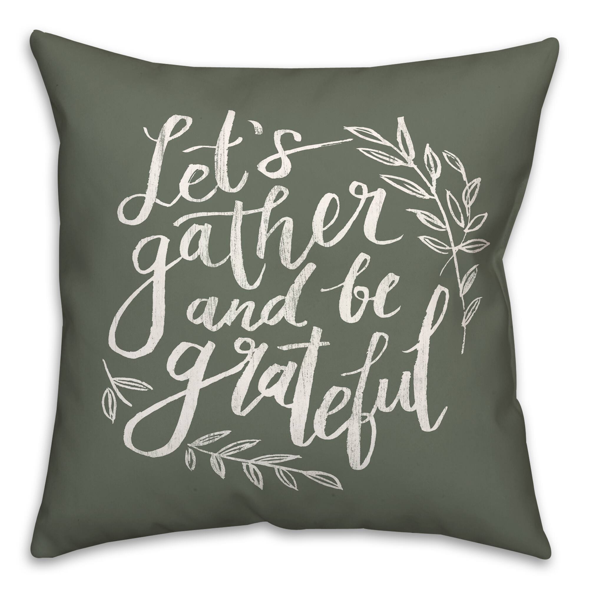 18&#x22; Gather &#x26; Grateful Throw Pillow