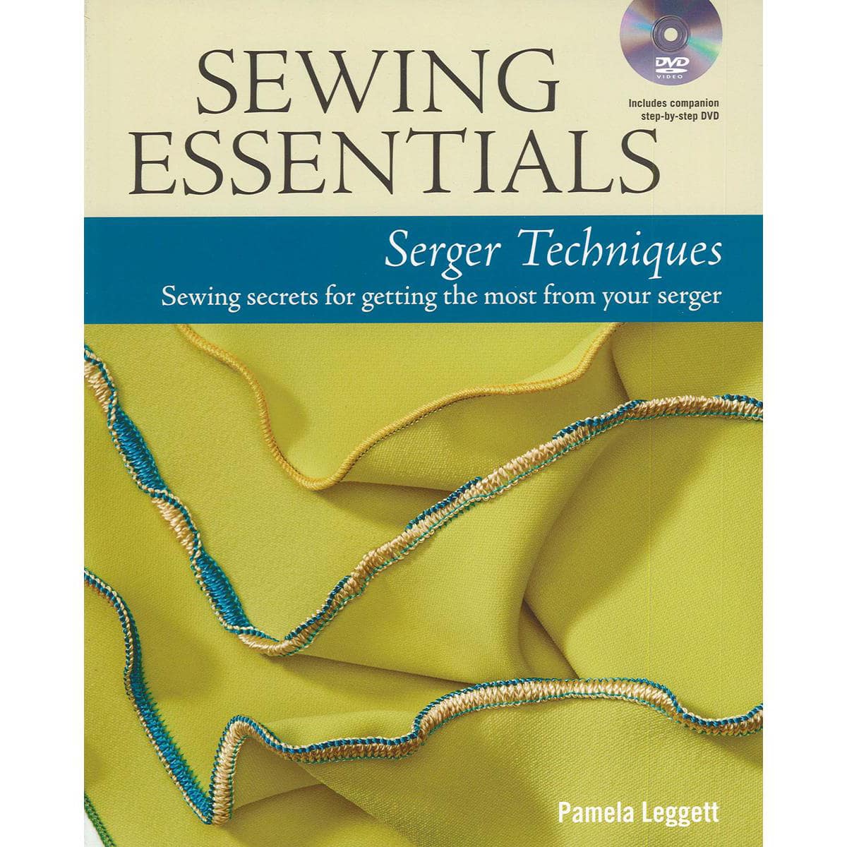 Taunton Press Sewing Essentials Serger Tech Book