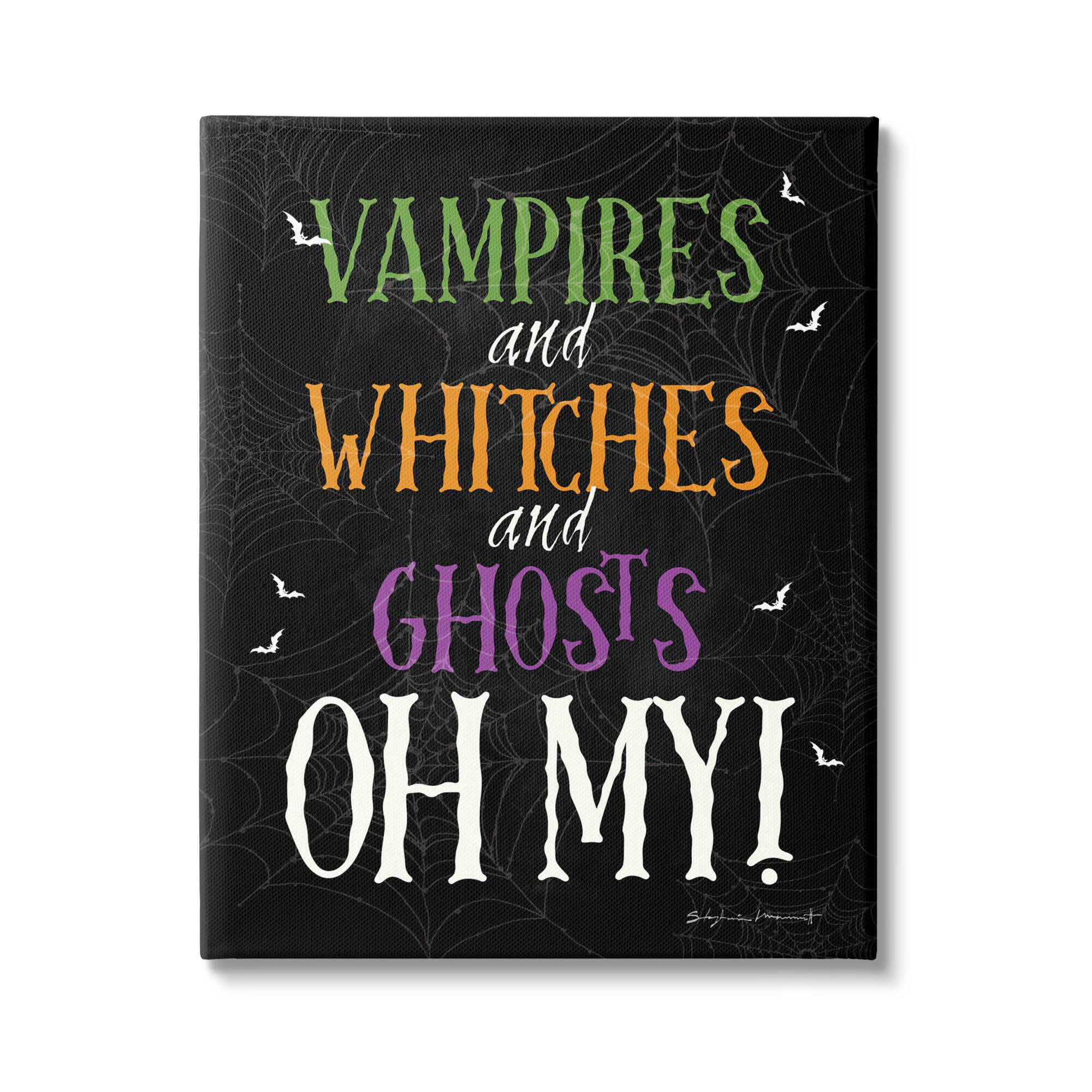 Stupell Industries Vampires Witches Ghosts Phrase Canvas Wall Art