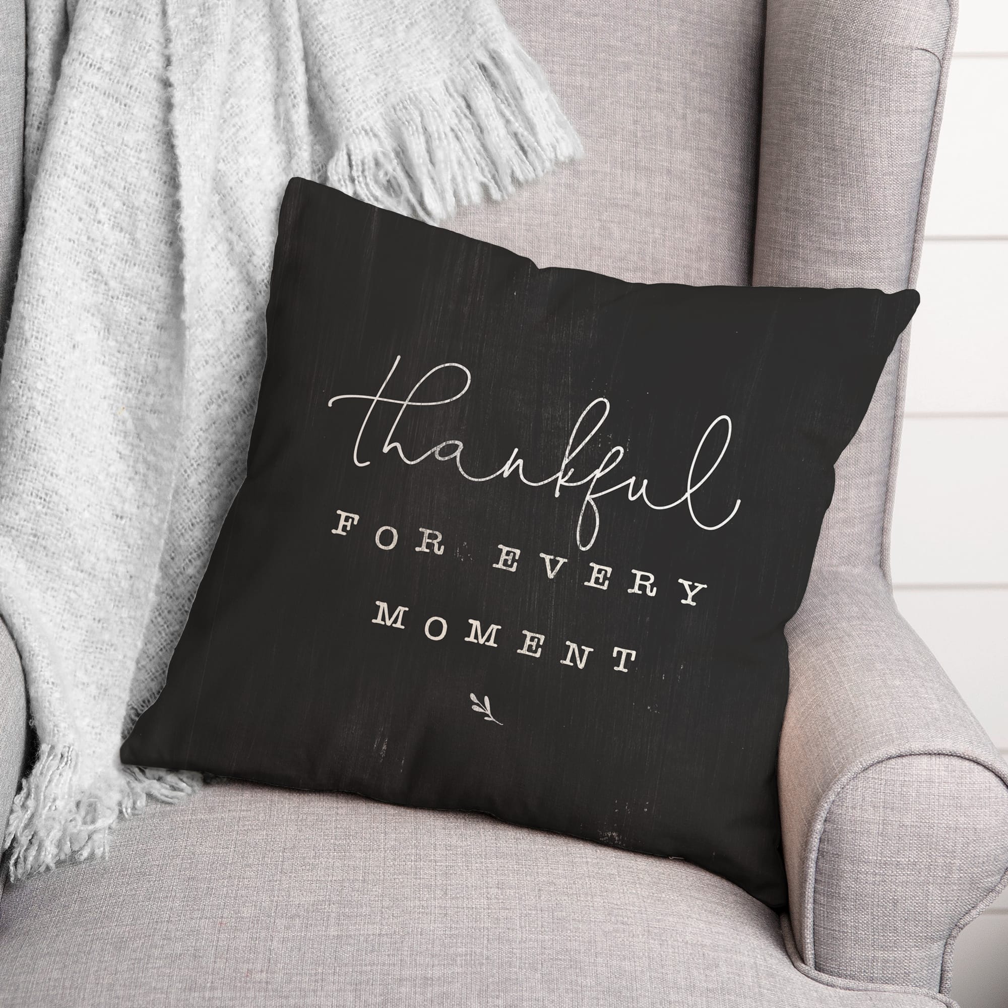 Black Thankful For Every Moment Throw Pillow