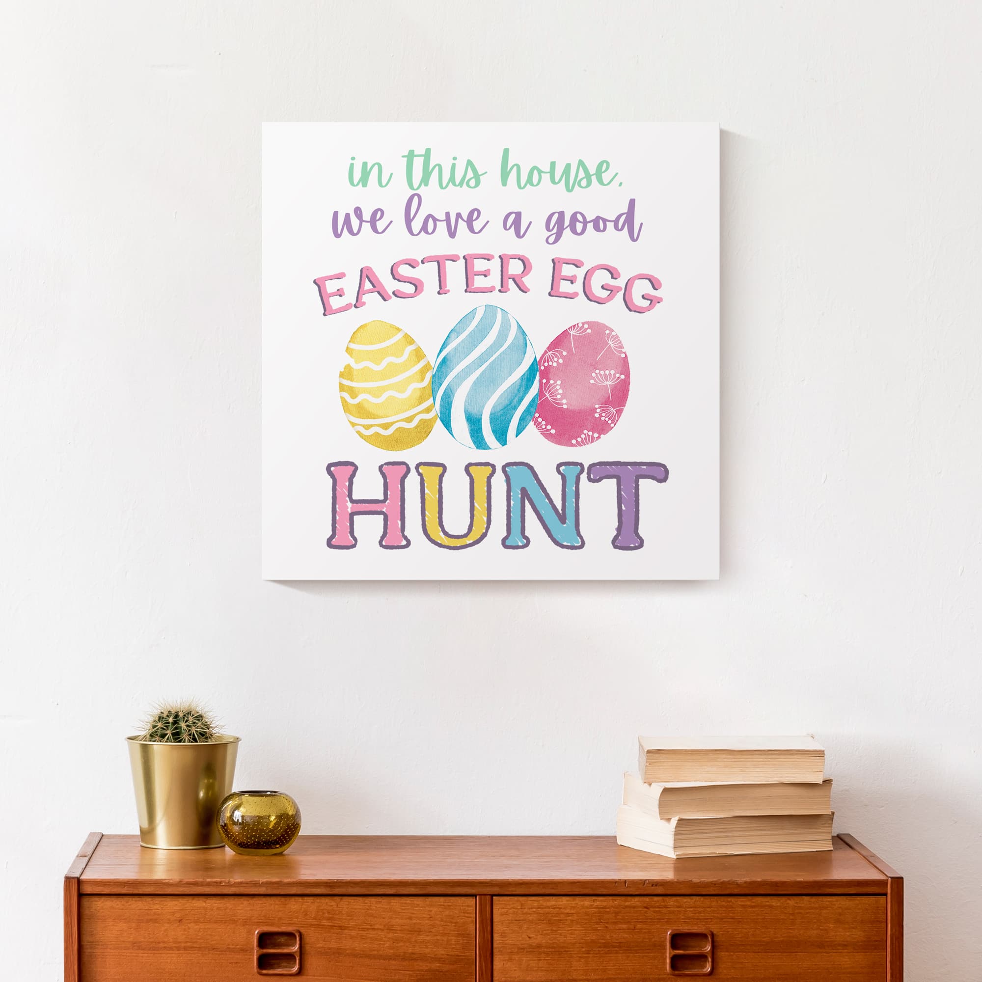 We Love a Good Easter Egg Hunt 16&#x22; x 16&#x22; Canvas Wall Art