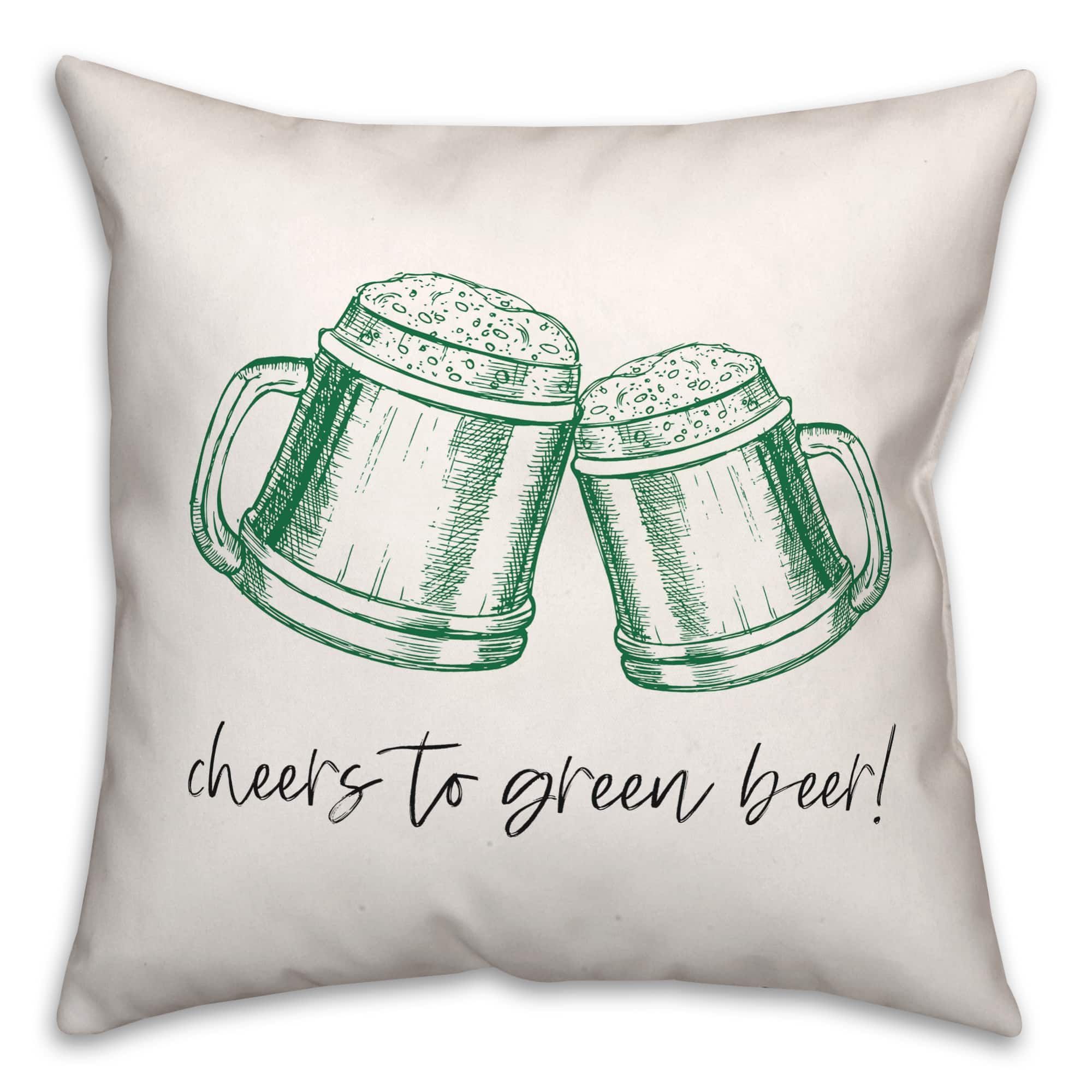 Cheers To Green Beer 18" x 18" Throw Pillow