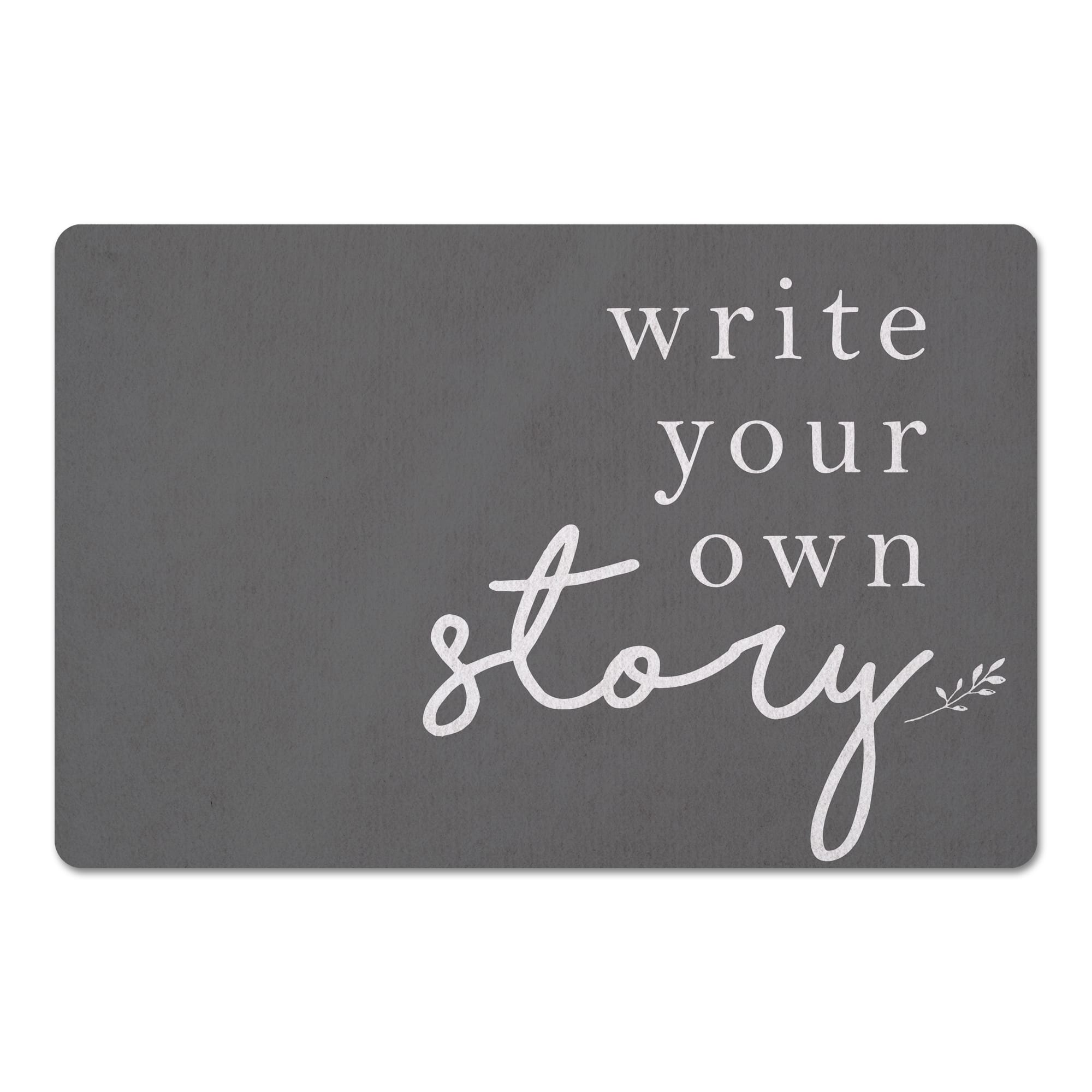 Write Your Own Story 18" x 27" Floor Mat