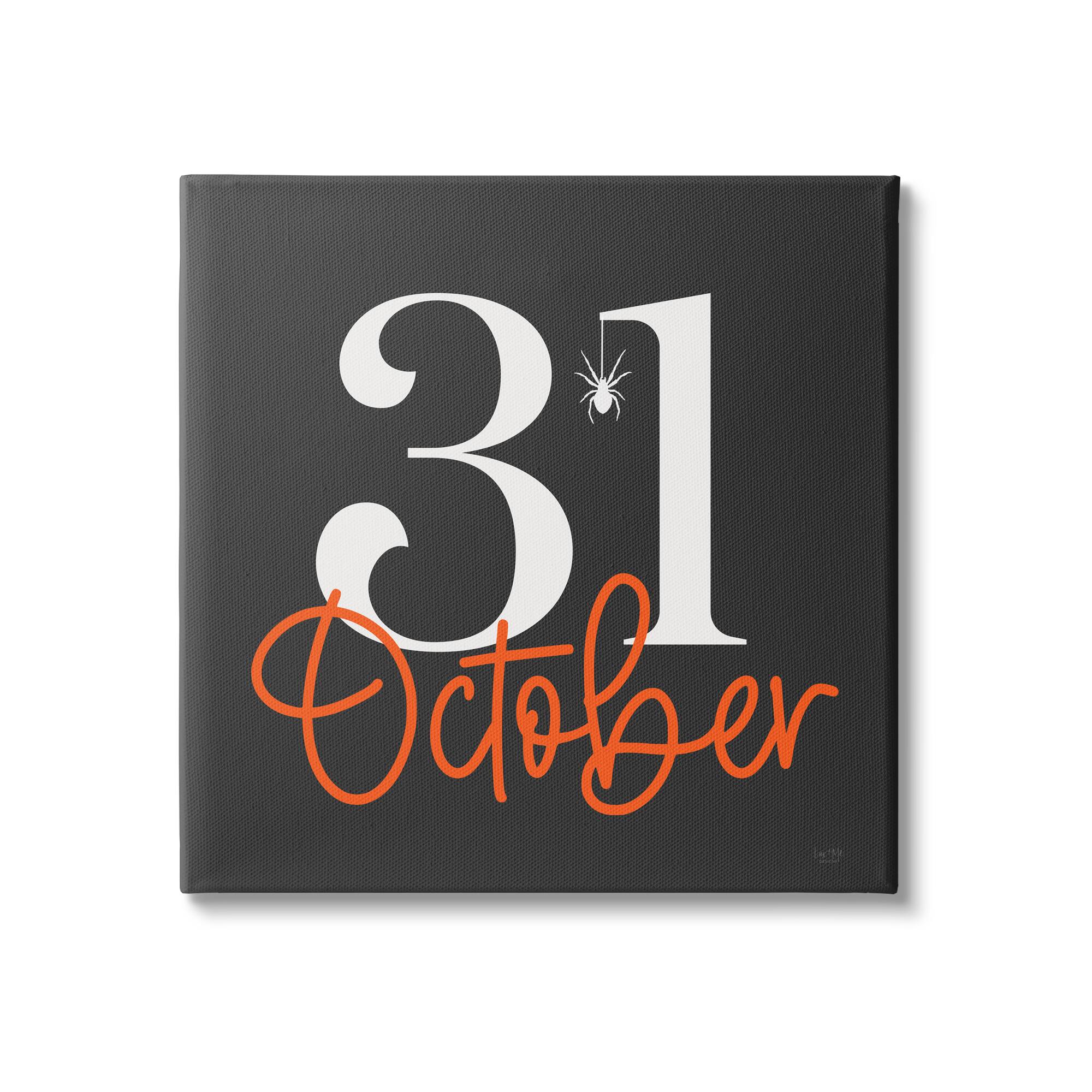 Stupell Industries 31 October Halloween Date Canvas Wall Art