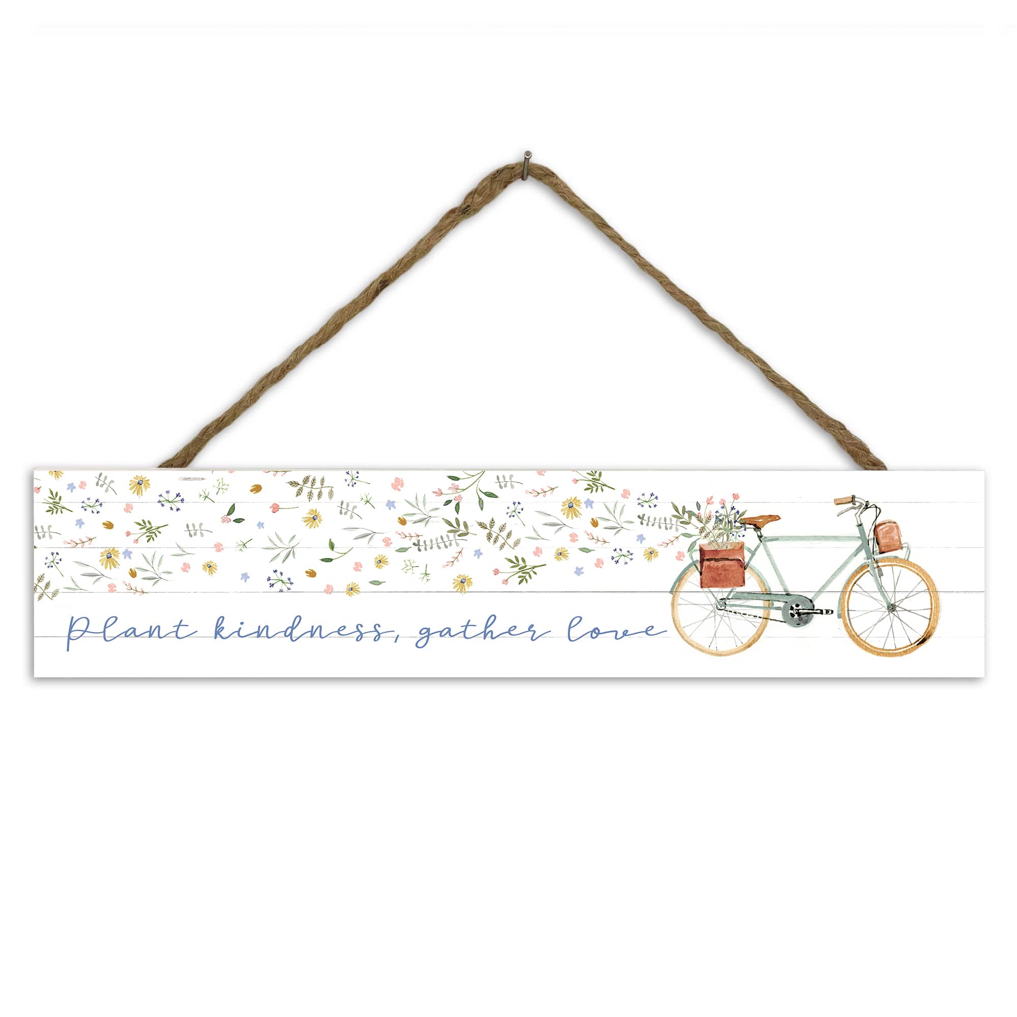 Plant Kindness Gather Love 17&#x22; x 3.5&#x22; Outdoor/Indoor Hanging Sign
