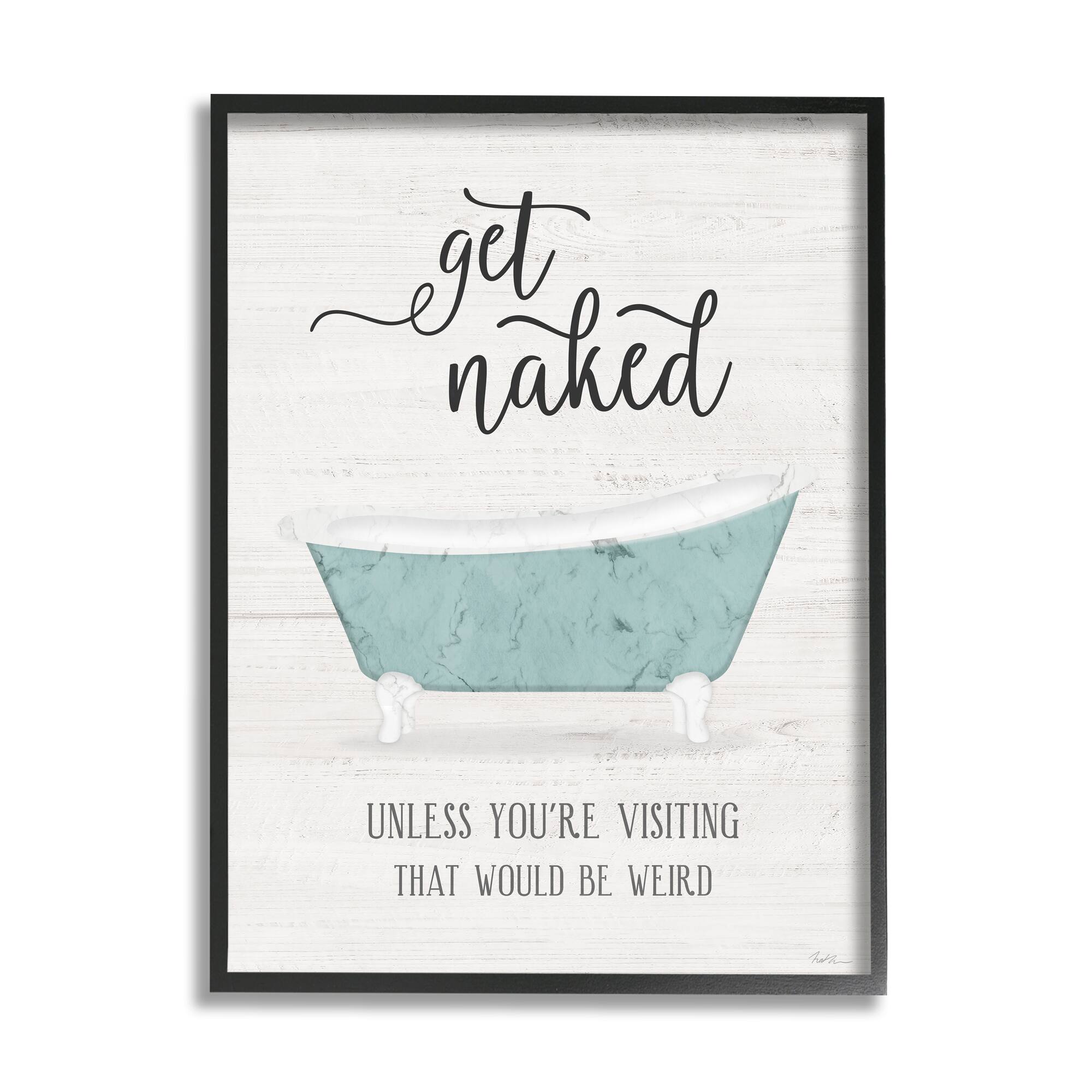 Stupell Industries Funny Get Naked Phrase Vintage Blue Tub Bathroom Framed Wall Art in Black | 24" x 30" | Michaels®