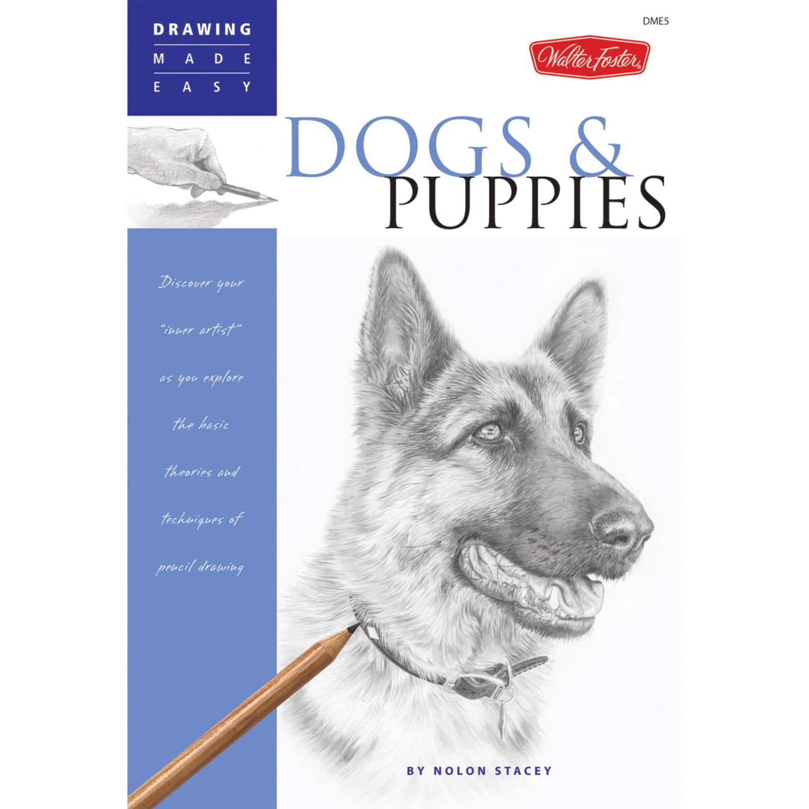 Walter Foster Drawing Made Easy: Dogs &#x26; Puppies