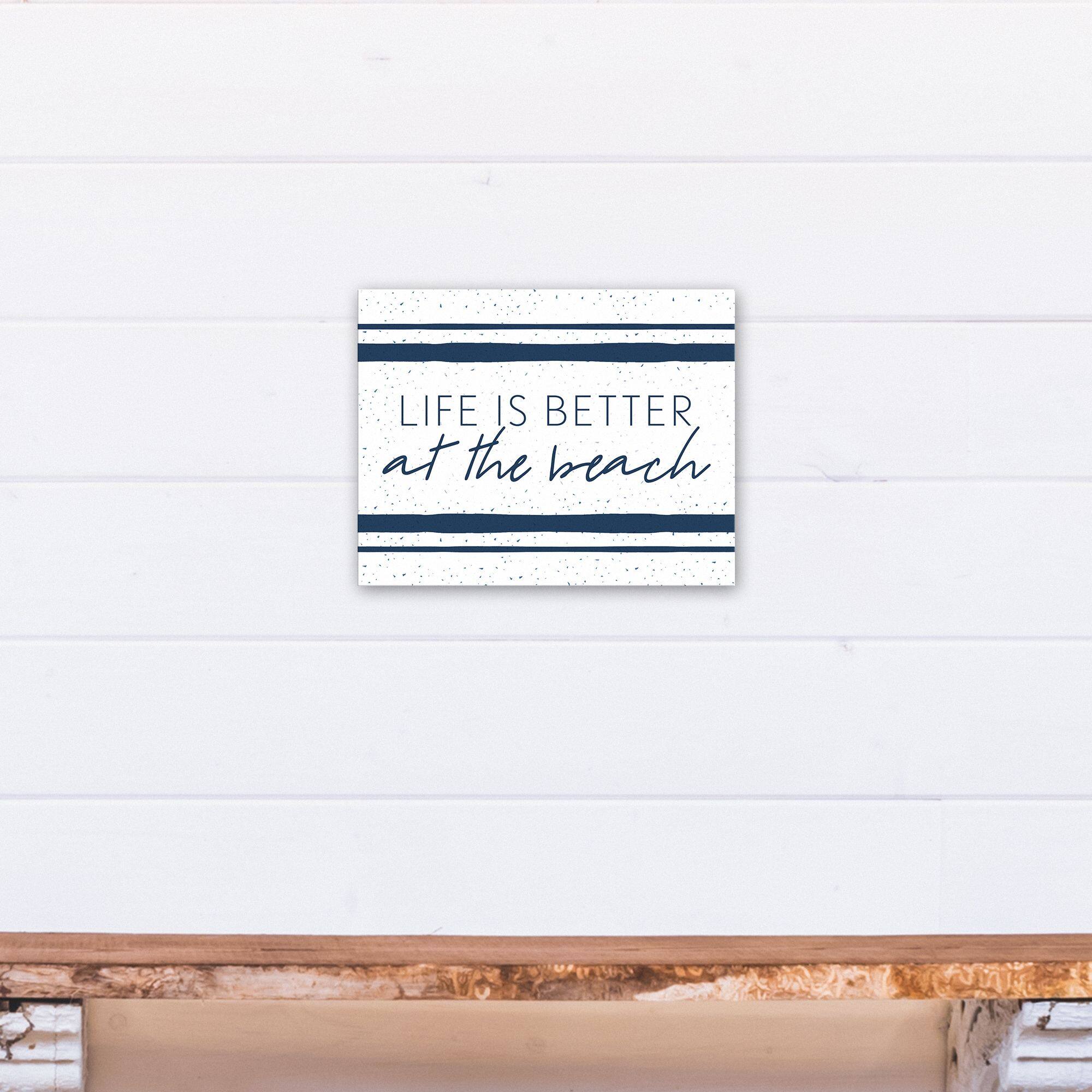 Life Is Better At The Beach 11" x 14" Canvas Wall Art