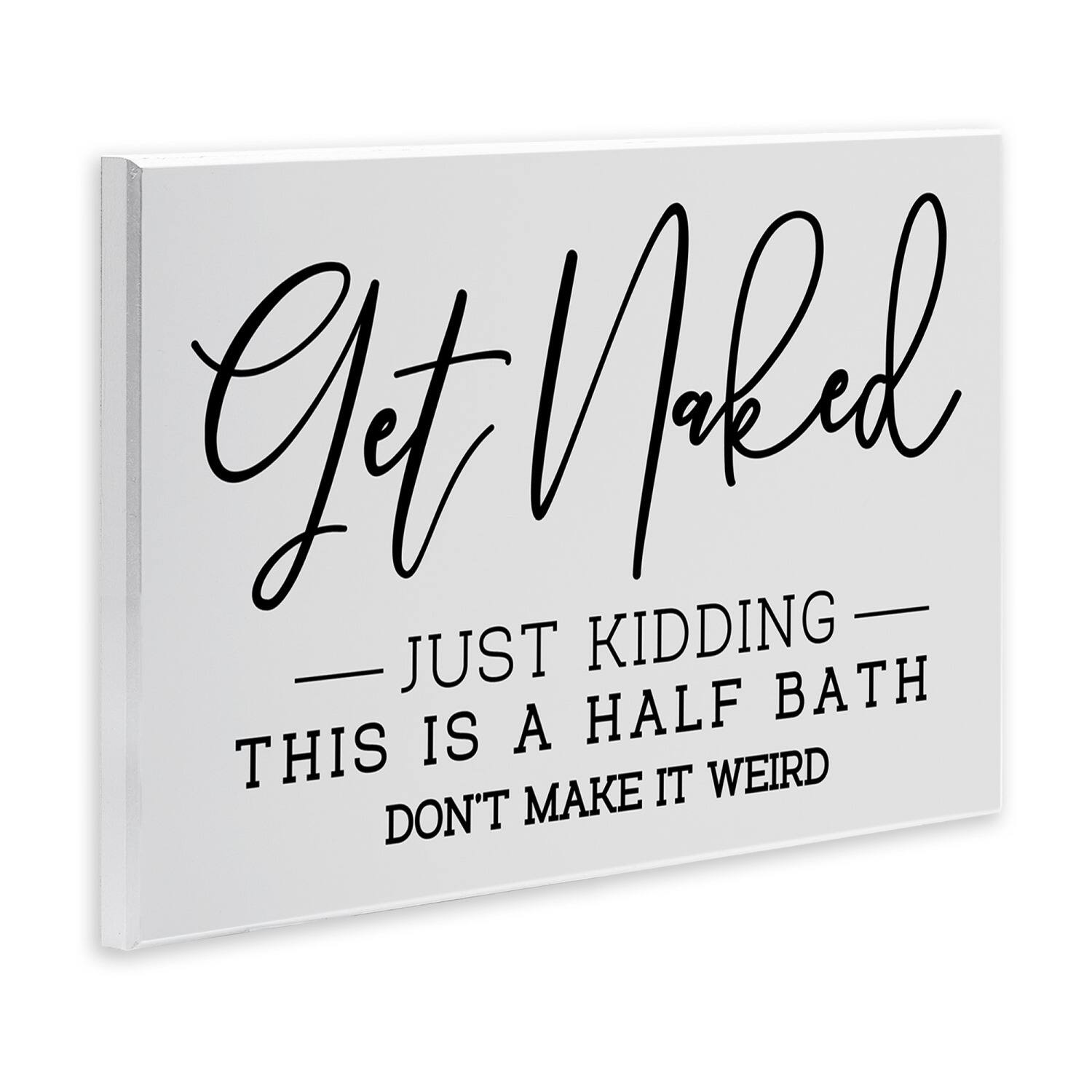 Stupell Industries Get Naked Funny Bathroom Wall Plaque Art
