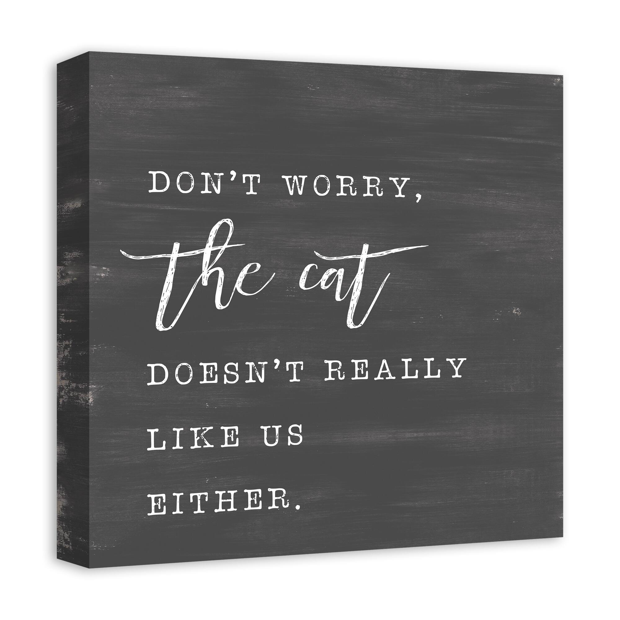 Cat Doesn't Like Us Either Canvas Wall Art