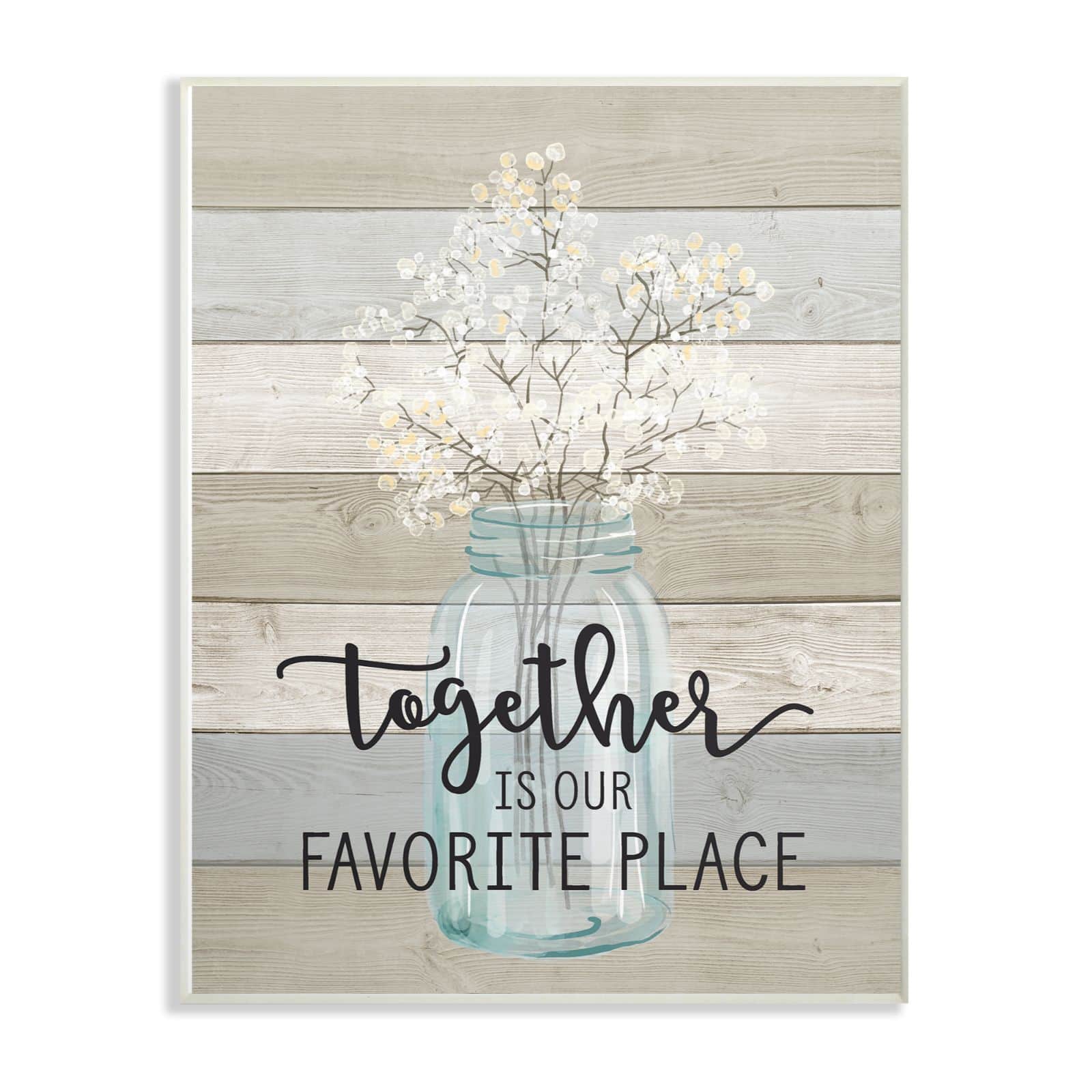 Stupell Industries Together is Our Favorite Place Wall Plaque