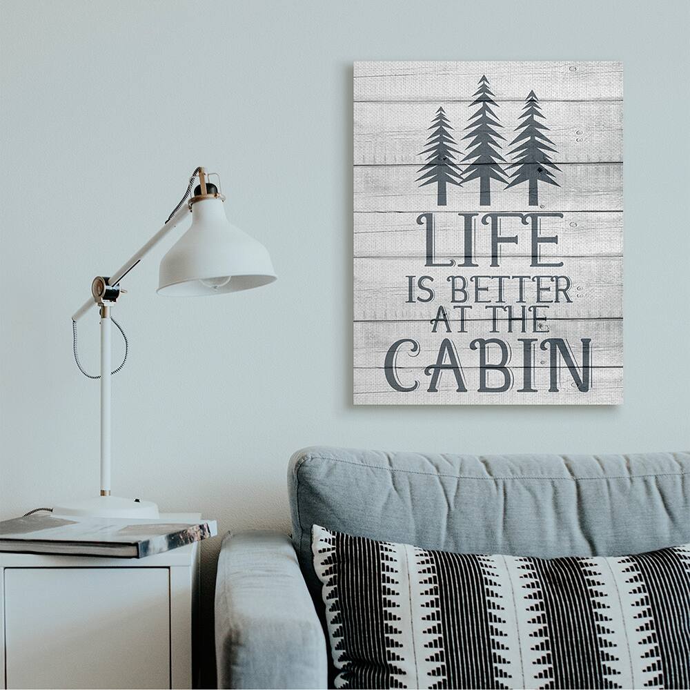 Stupell Industries Life's Better At Cabin Phrase Rural Forest Home Canvas Wall Art