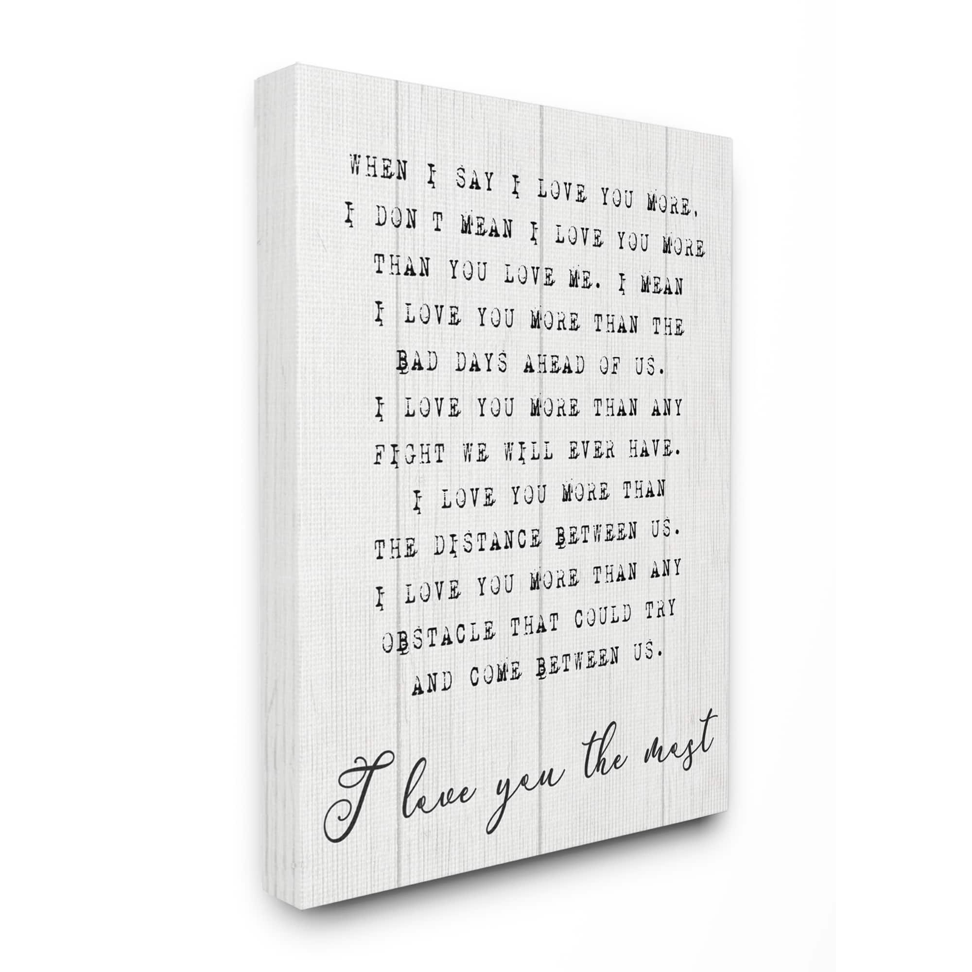 Stupell Industries Inspirational I Love You The Most Canvas Wall Art