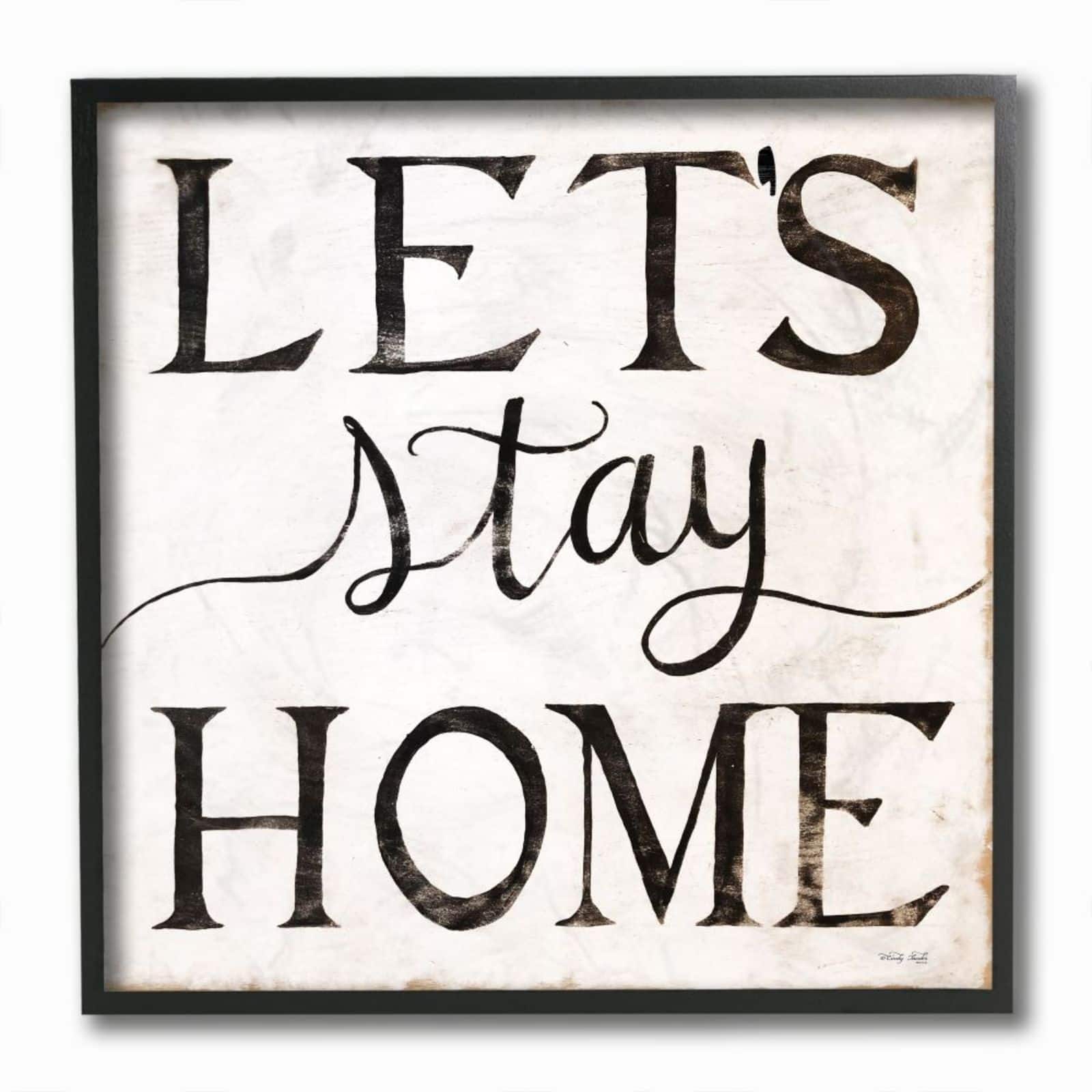 Stupell Industries Let's Stay Home Wall Art in Black Frame